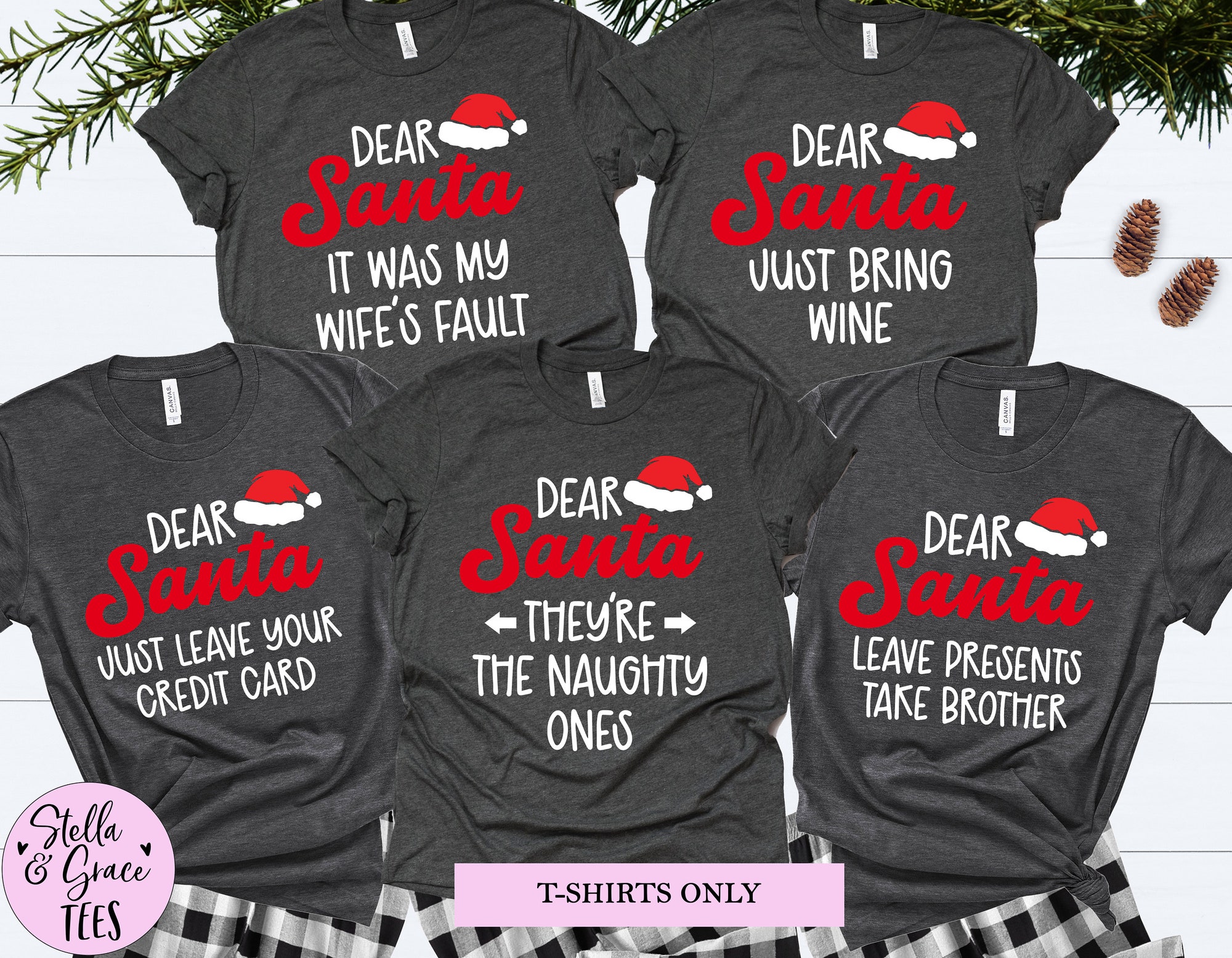 Matching Family Christmas Shirts: Dear Santa Funny Holiday T-shirts