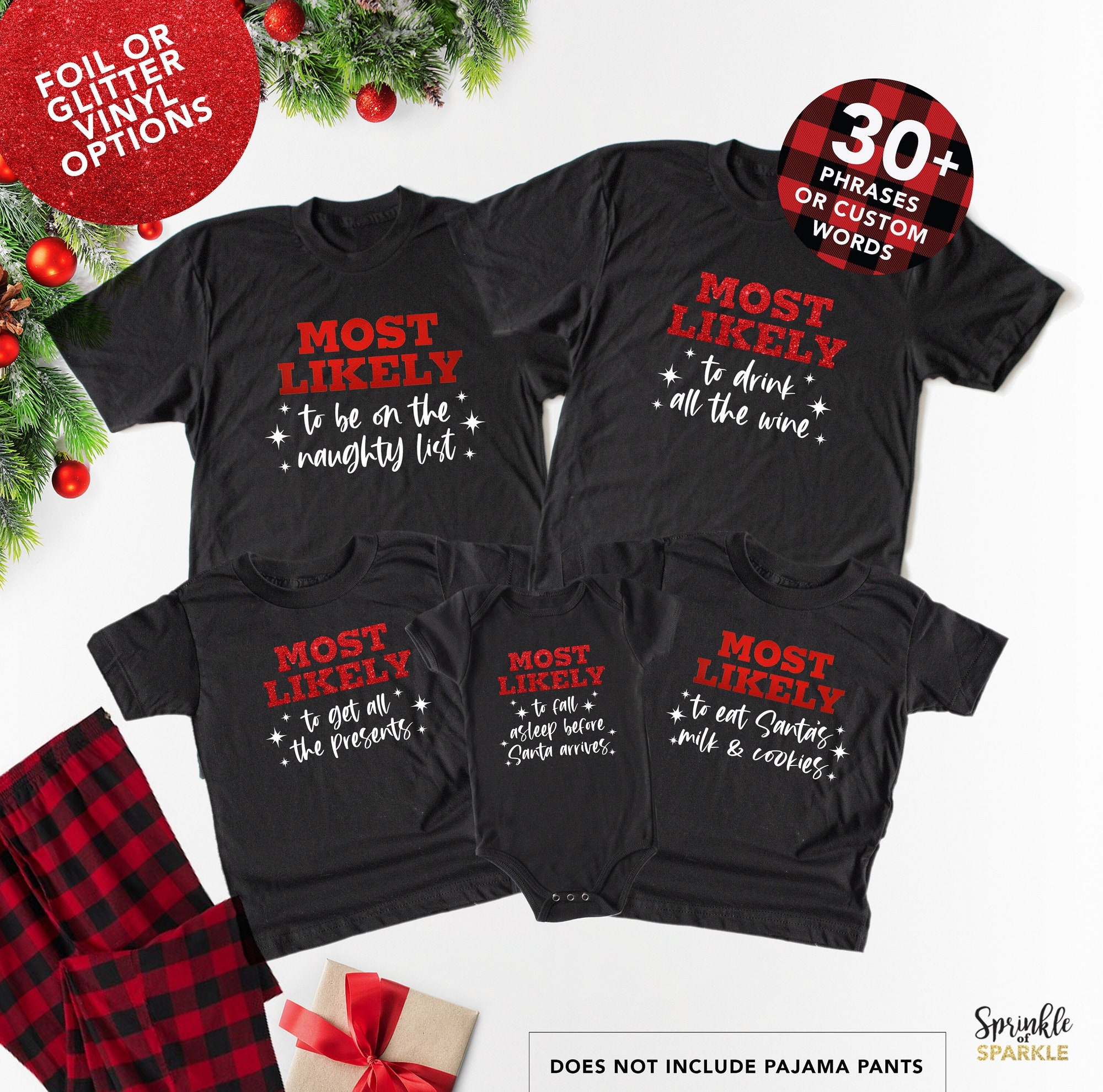 Matching Family Christmas Shirts – Pictured in red foil and Glitter Most Likely To Family Matching Christmas Shirts Funny Christmas Shirts 1