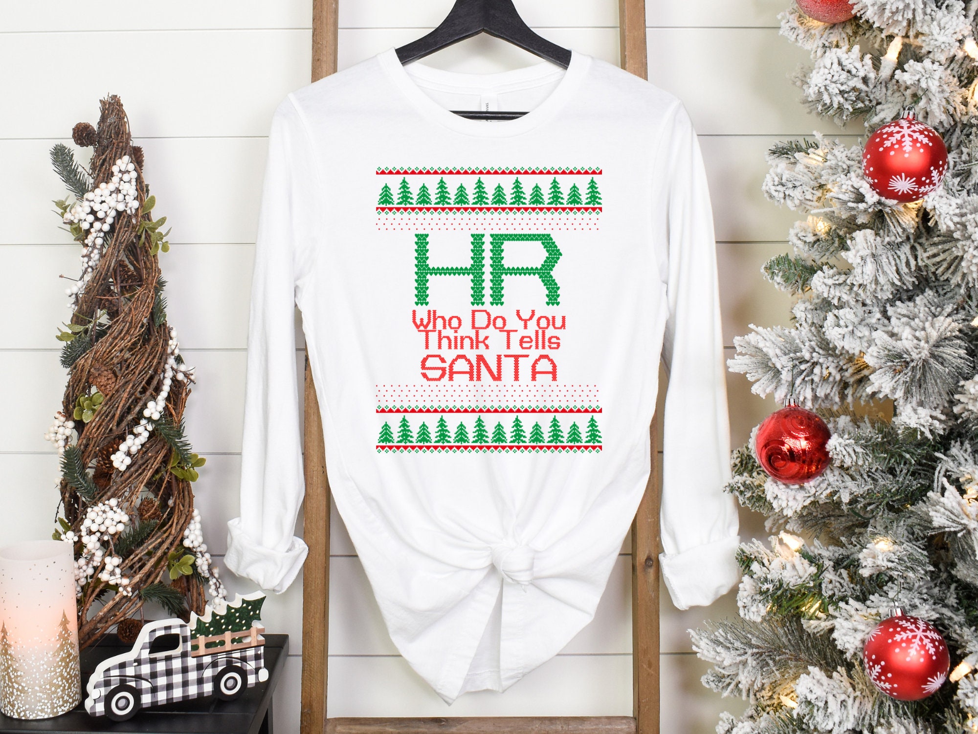 Funny Christmas Ugly Sweater HR Christmas Long Sleeved Shirt, Funny Human Resource Ugly Christmas Sweater, Funny Punny Ugly Christmas Shirt