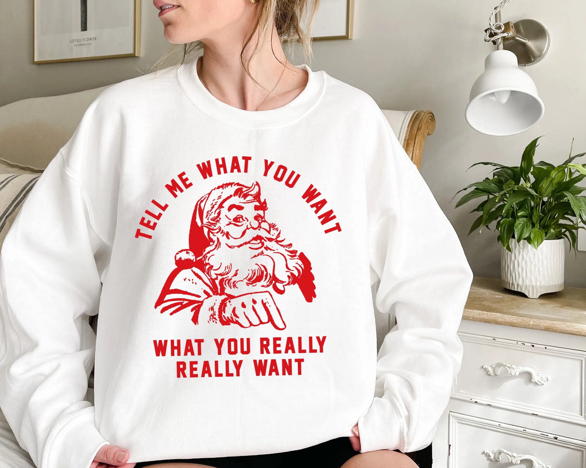 Tell Me What You Really Want Sweatshirt, Retro Santa Christmas, Funny Santa Shirt, Cute Christmas Women, Santa Xmas Vintage Santa, 90’s Rap