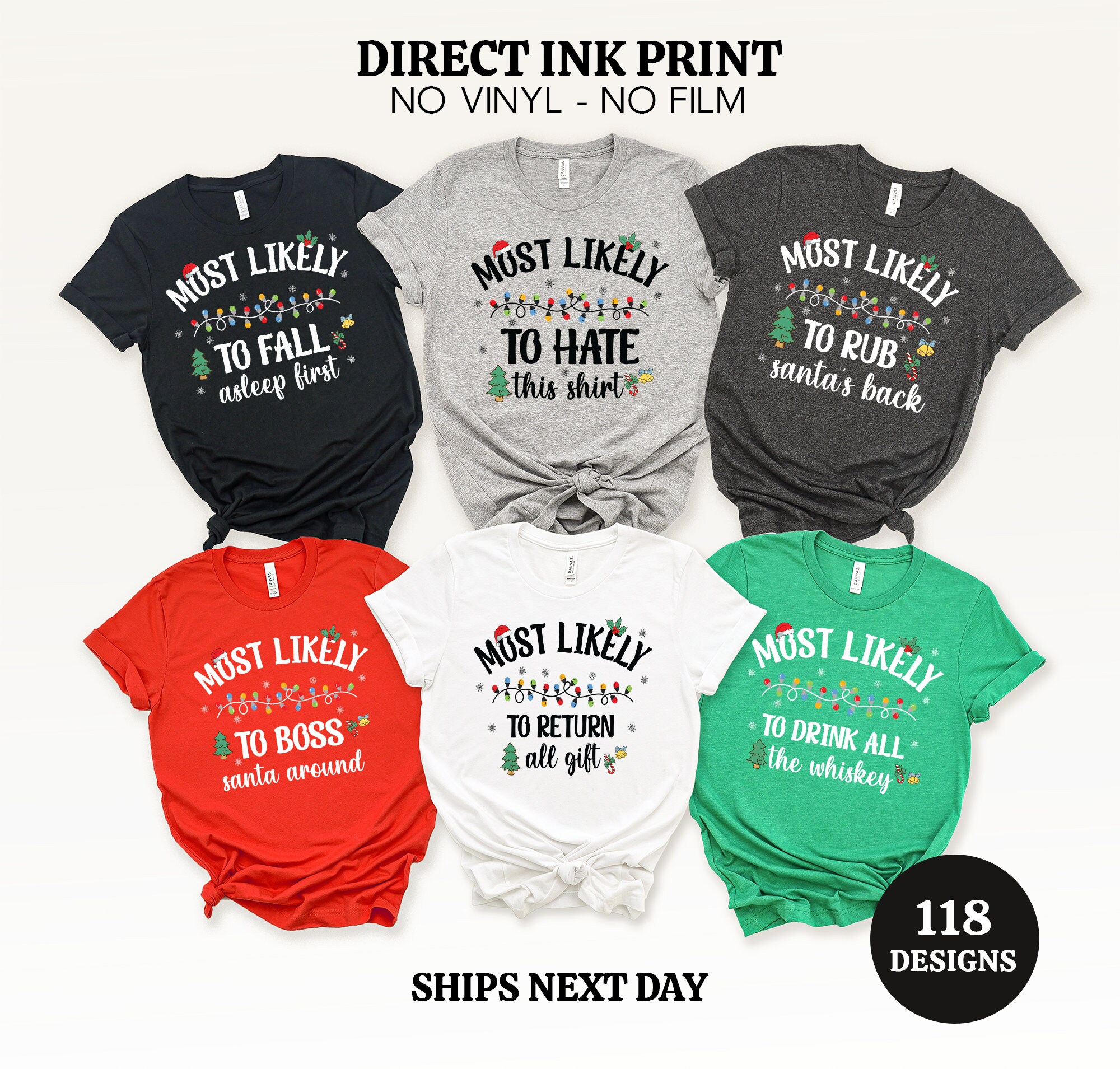 118 Quotes Most Likely And Custom Christmas Shirt, Christmas Funny Shirt, Family Shirt, Christmas Custom Shirt, Christmas Funny Tee, Group