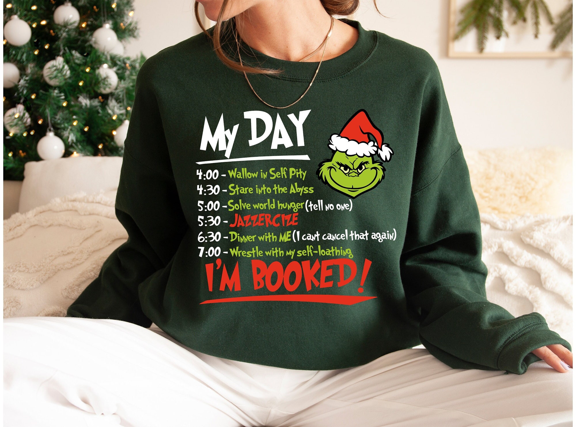 I’m Booked Grinch Sweatshirt, Funny Christmas Shirts, My Day Im Booked Grinch Christmas Sweatshirt, The Grinch Movie Shirt, Christmas Gifts