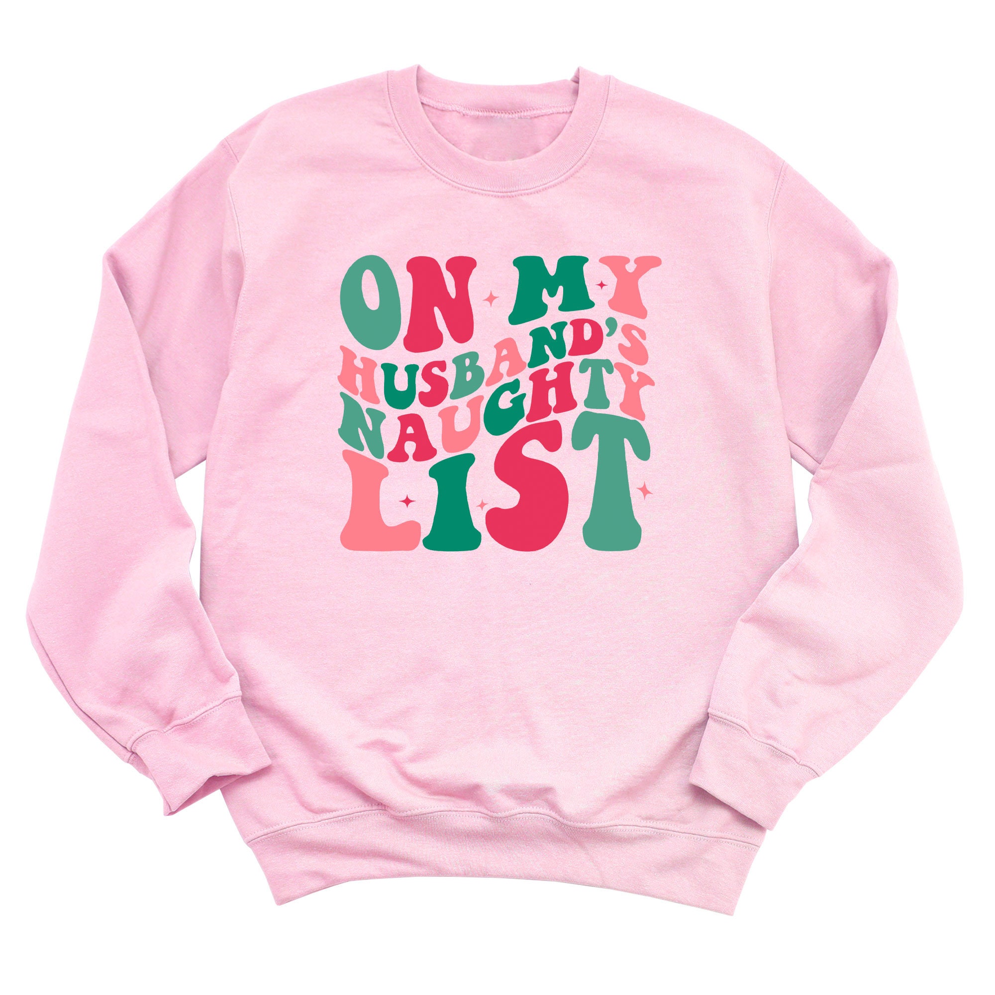 il_2000xN.5529896893_kgvl-2.jpg Funny Christmas Gift for Wife: On My Husband's Naughty List Sweatshirt