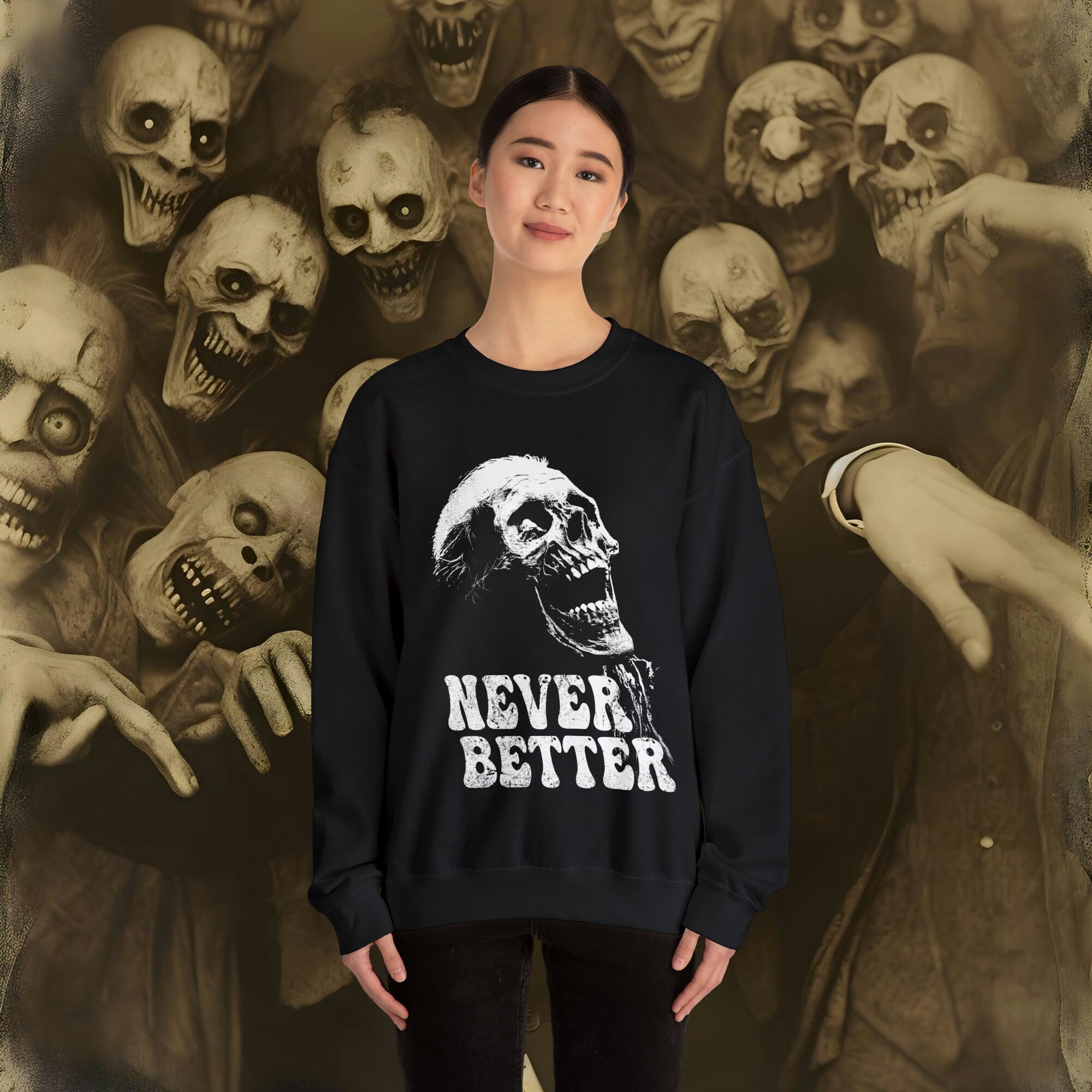 il_2000xN.5585156945_6zid.jpg Never Better Skeleton Sweatshirt: Funny Goth Grunge Creepmas Gift