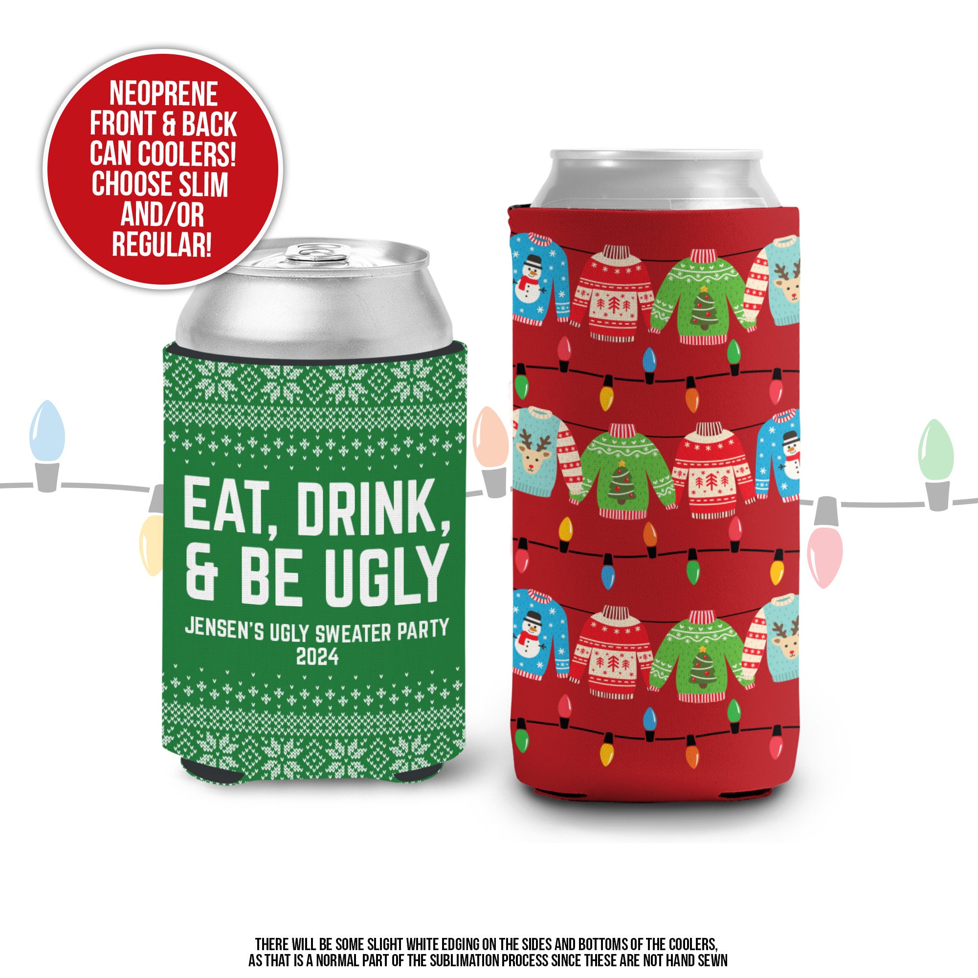 Christmas can coolies | ugly christmas sweater party beverage insulators | eat drink be ugly party slim or regular can size coolie MCC-155
