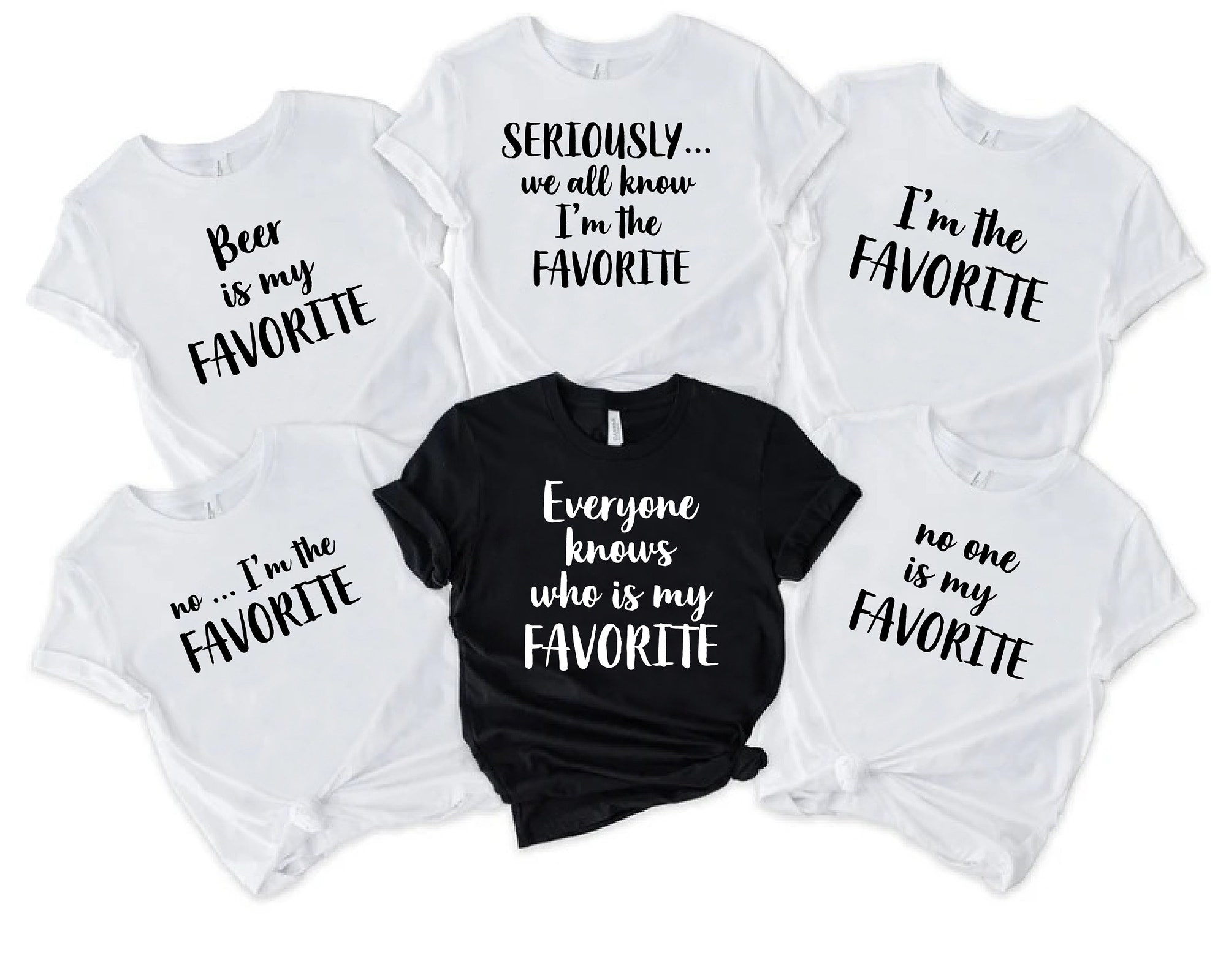 I’m The Favorite Family Matching Shirt,Funny Adult Sibling Matching Tshirt,Sarcastic Matching Shirts,Funny Family Shirt,Family Reunion Shirt