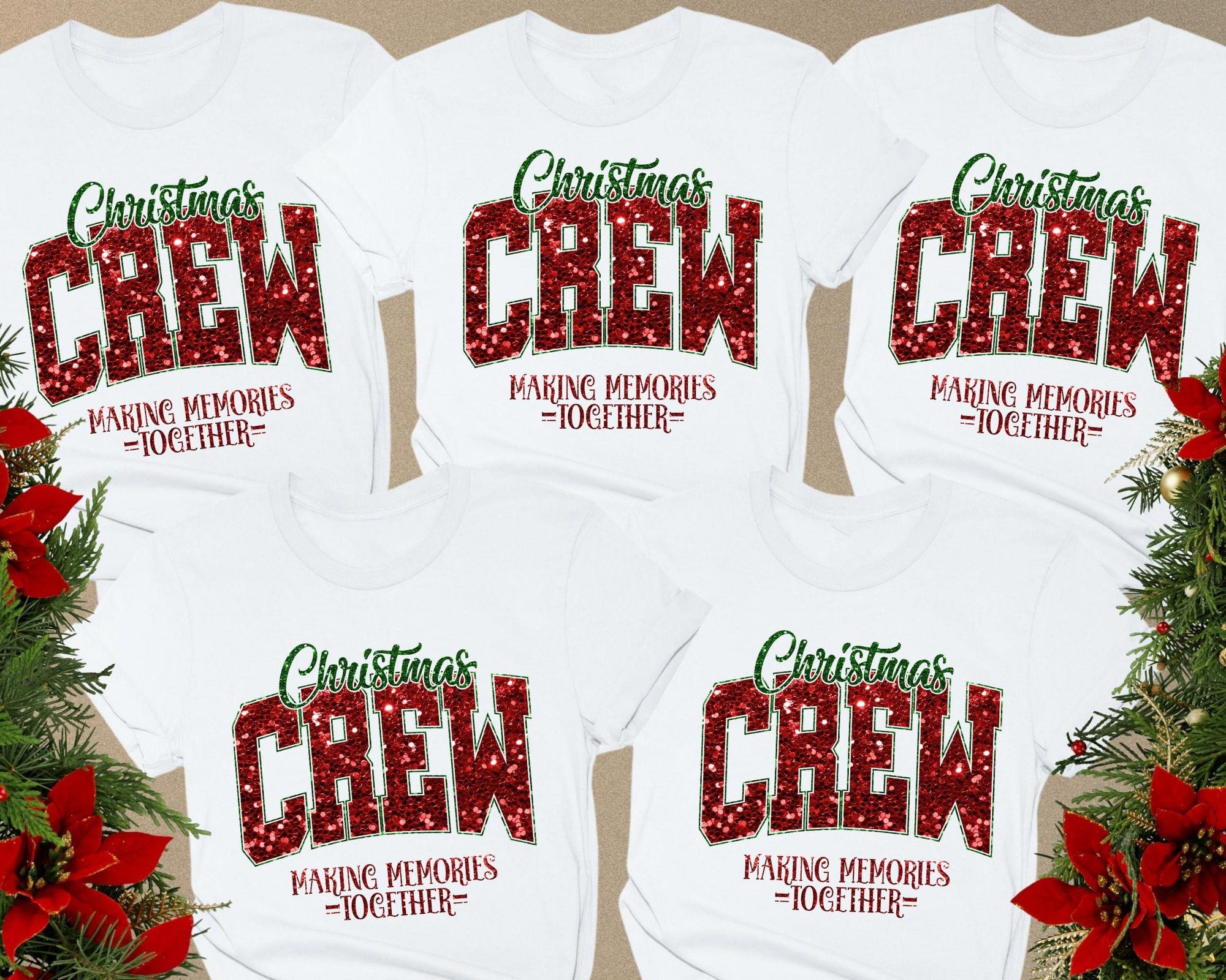 Christmas Crew T-Shirts For Family, Matching Christmas Shirts, Making Memories Shirts, Holiday Group Shirts, Xmas Squad Shirts