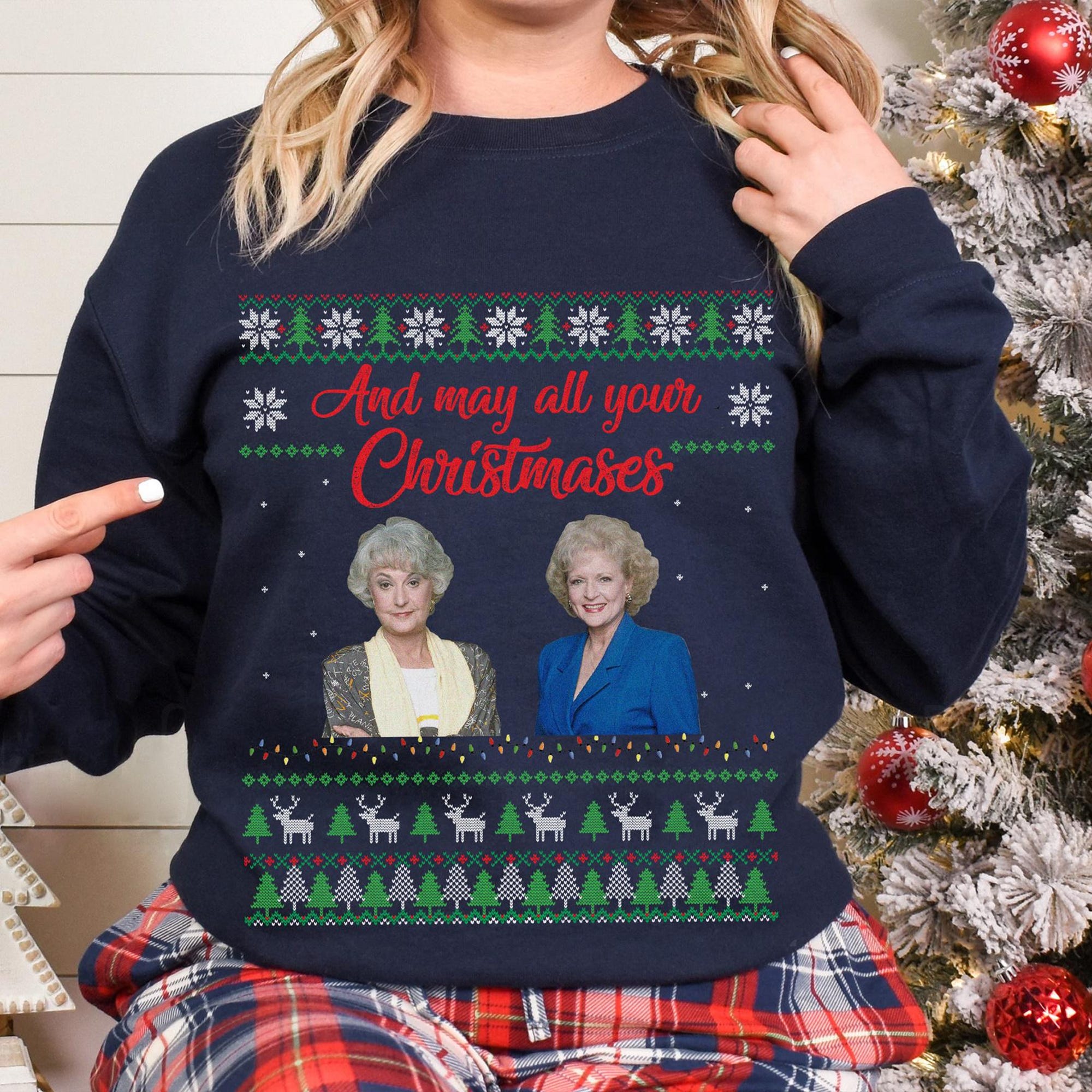 il_2000xN.6369005346_aljt.jpg Christmas Golden Girls Sweater, And May All Your Christmases Ugly Sweater, Golden Girls Sweater, Stay Golden Ugly Christmas Sweater