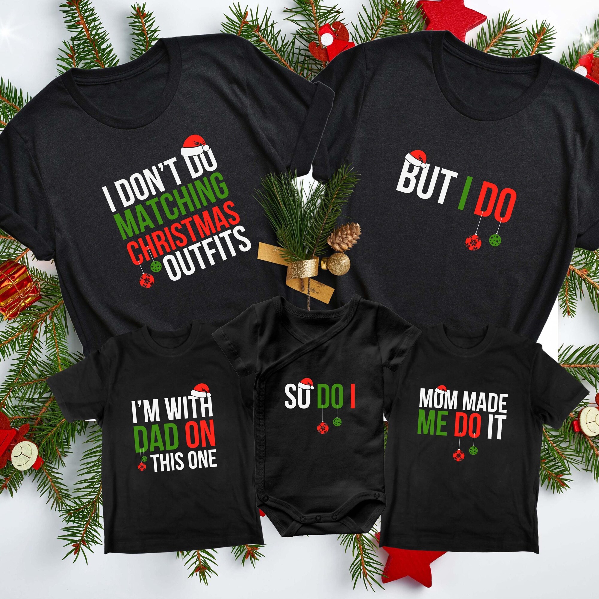 Christmas Family Matching Shirt, I Don’t Do Matching Christmas Outfits, Family Men Funny T-Shirt, But I Do Tee, Family Xmas Holiday Gift