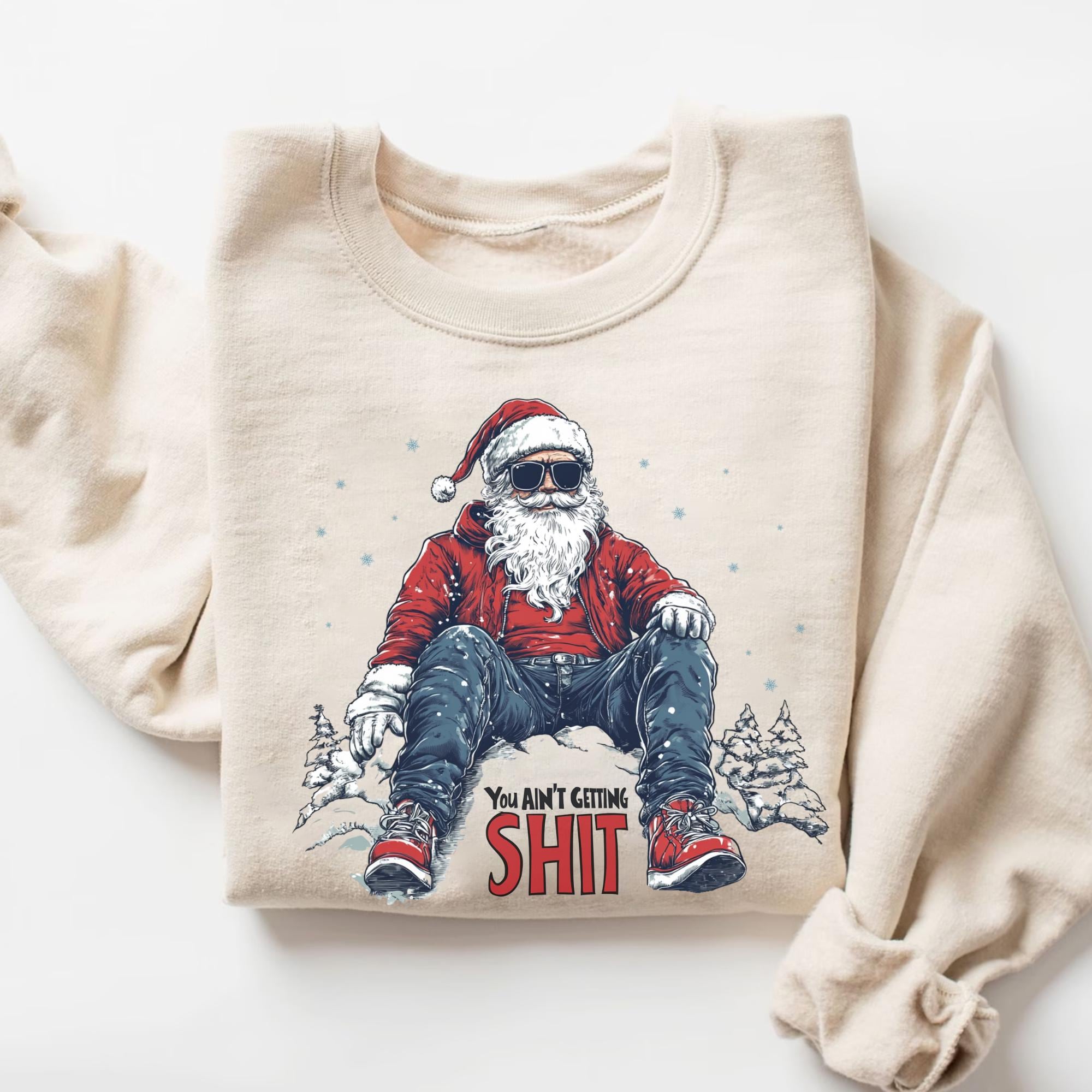 Inappropriate Christmas Sweatshirt, Santa Claus Sweatshirt, Christmas Sweatshirt, Christmas Shirt, Funny Santa Christmas Shirt