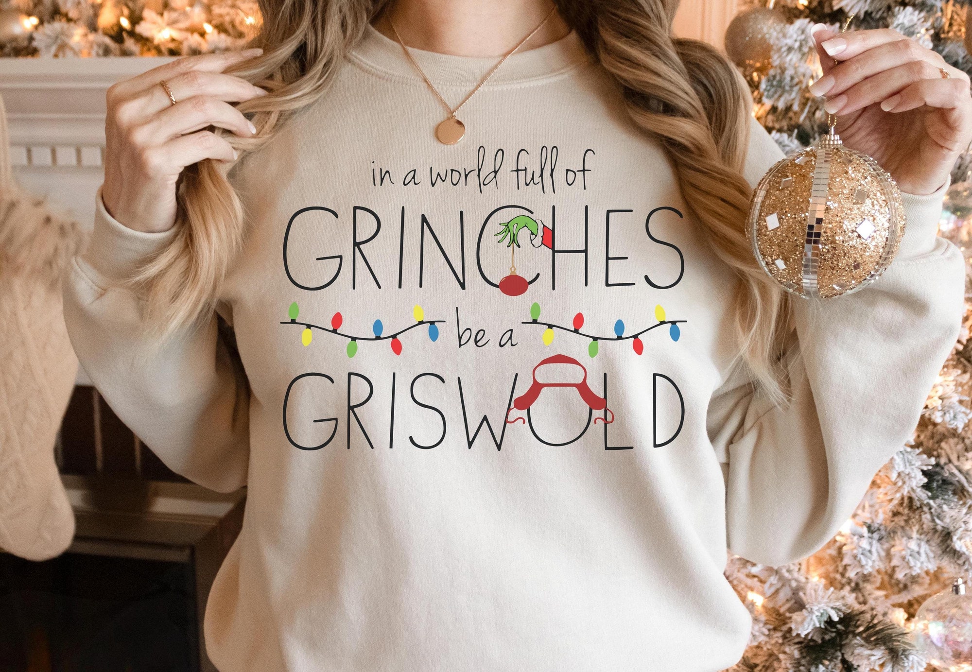 In A World Full Of Grinches Be A Griswold Shirt, Grinches Griswold Christmas Sweatshirt, Christmas Gift, Christmas Vacation Movie Sweatshirt