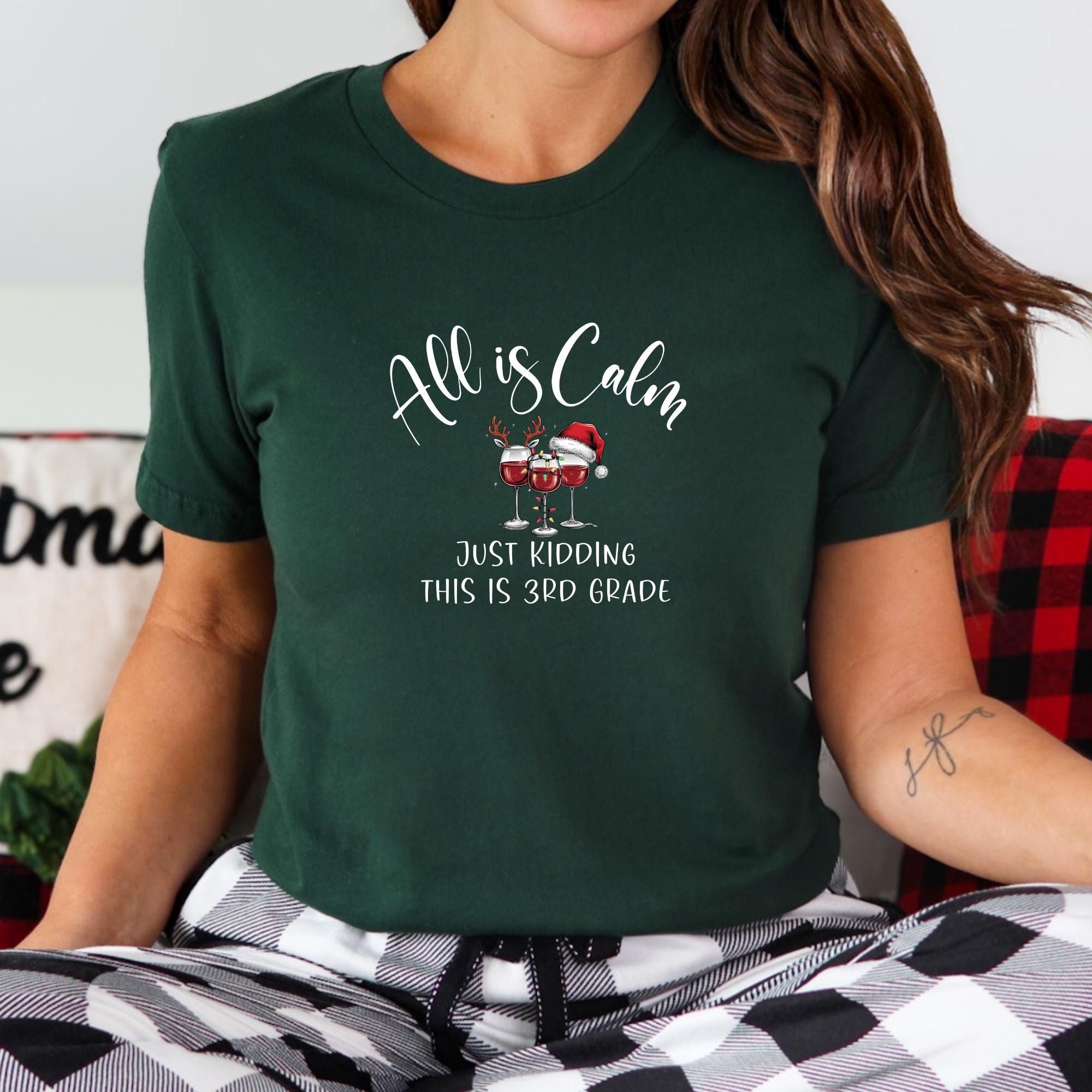 il_2000xN.6437572524_6muz-1.jpg All is Calm Shirt Gift for Teacher Wine Drinker Christmas Teacher Shirt Just Kidding Funny Christmas Tee Teacher Aide Sarcastic Teacher Tee