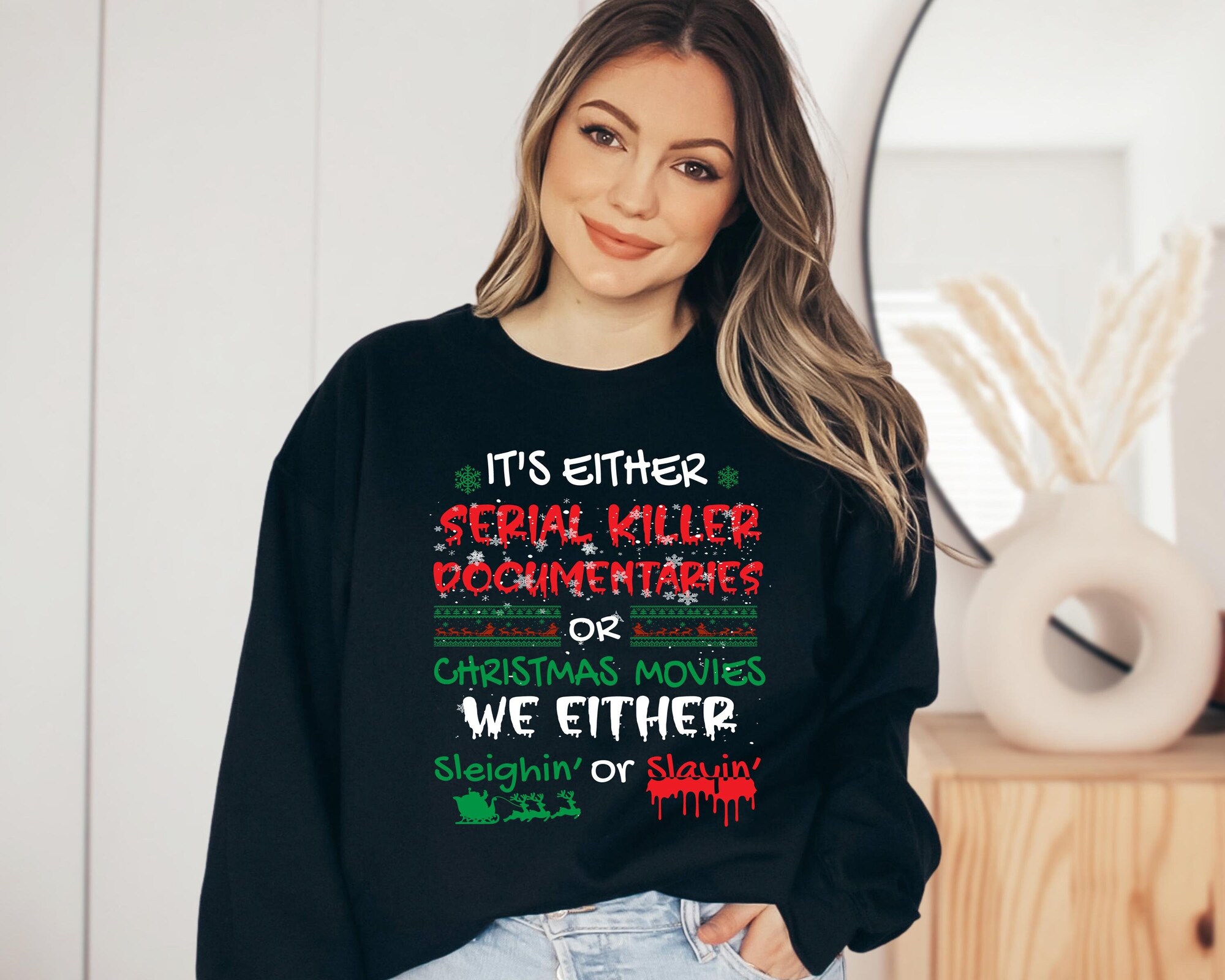Crime Documentaries Sweatshirt, Christmas Movies Sweatshirt, Holiday Outfit, Horror Christmas Funny Christmas Shirt, Slaying Or Sleighing