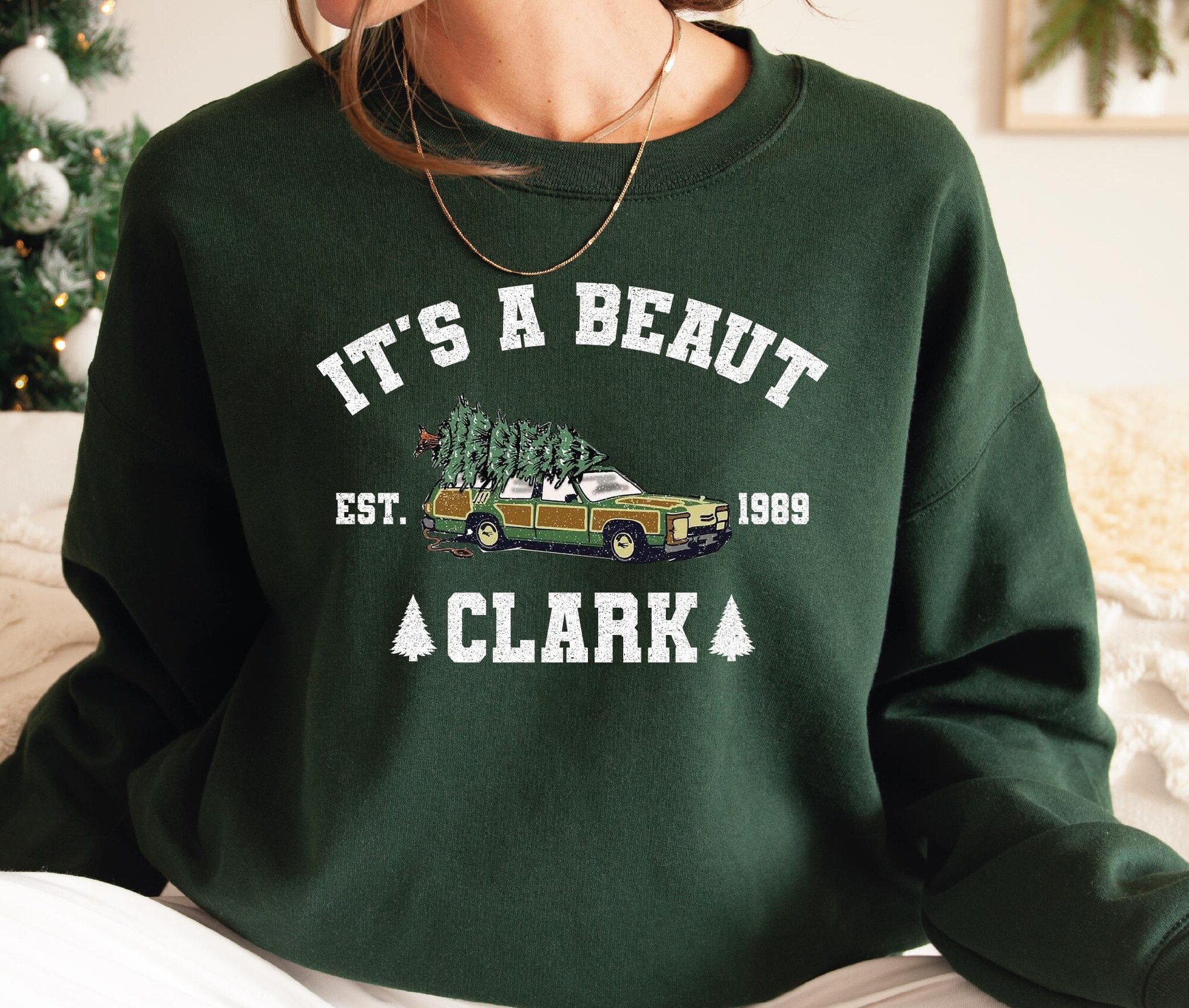 It’s a Beaut Clark Sweatshirt, Funny Christmas Shirt, Christmas Movie Sweatshirt, Christmas Vacation Shirt, L130