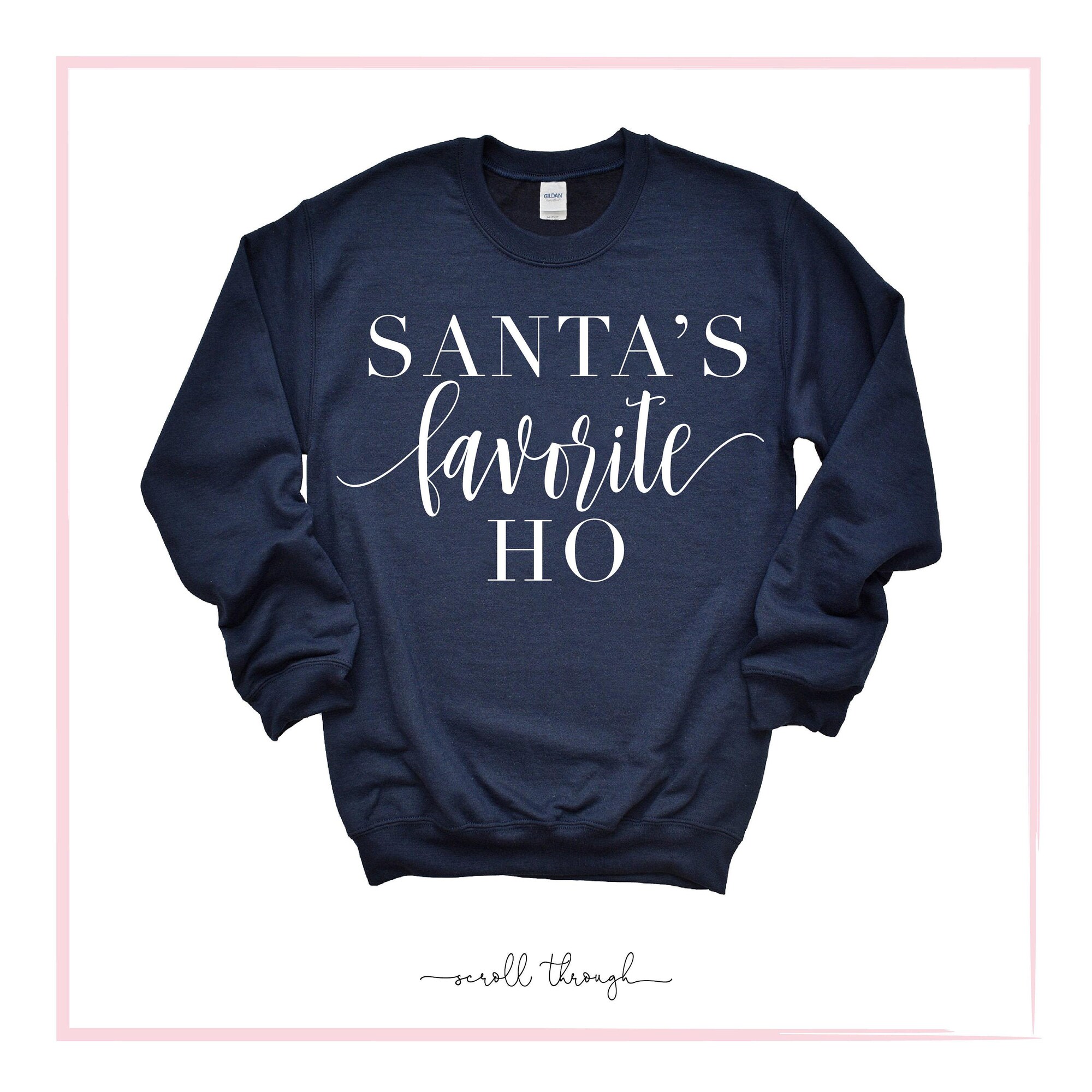 il_2000xN.6460342169_ibu5.jpg Santa's Favorite Ho Sweatshirt Christmas Naughty or Nice Sweatshirt Ugly Christmas Shirt Funny Christmas Sweatshirt For Women Xmas Apparel