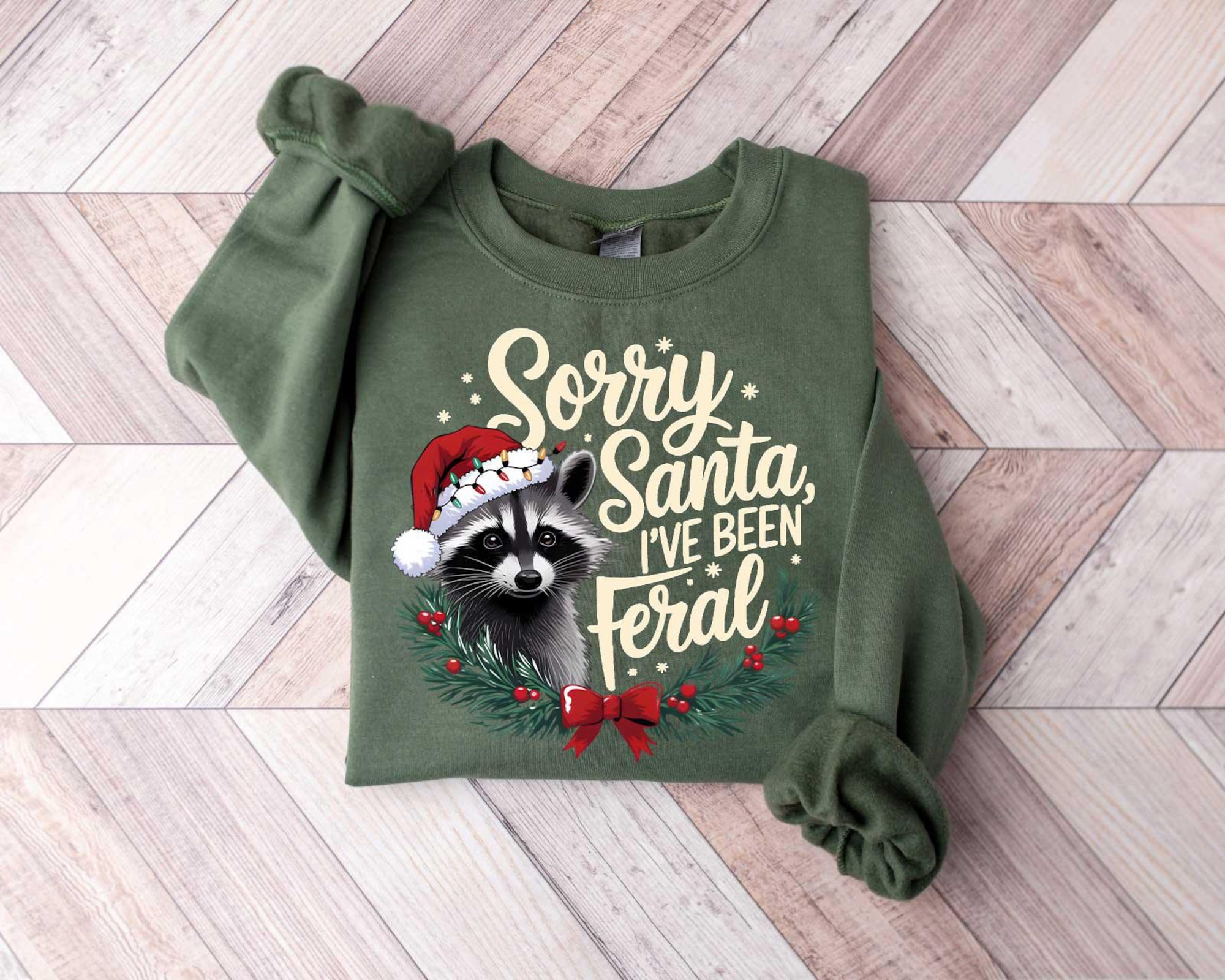 Sorry Santa I’ve been Feral Sweatshirt, Funny Christmas Shirt, Christmas Season Feral Raccoon Shirt, Christmas T-Shirt, Funny Raccoon Meme
