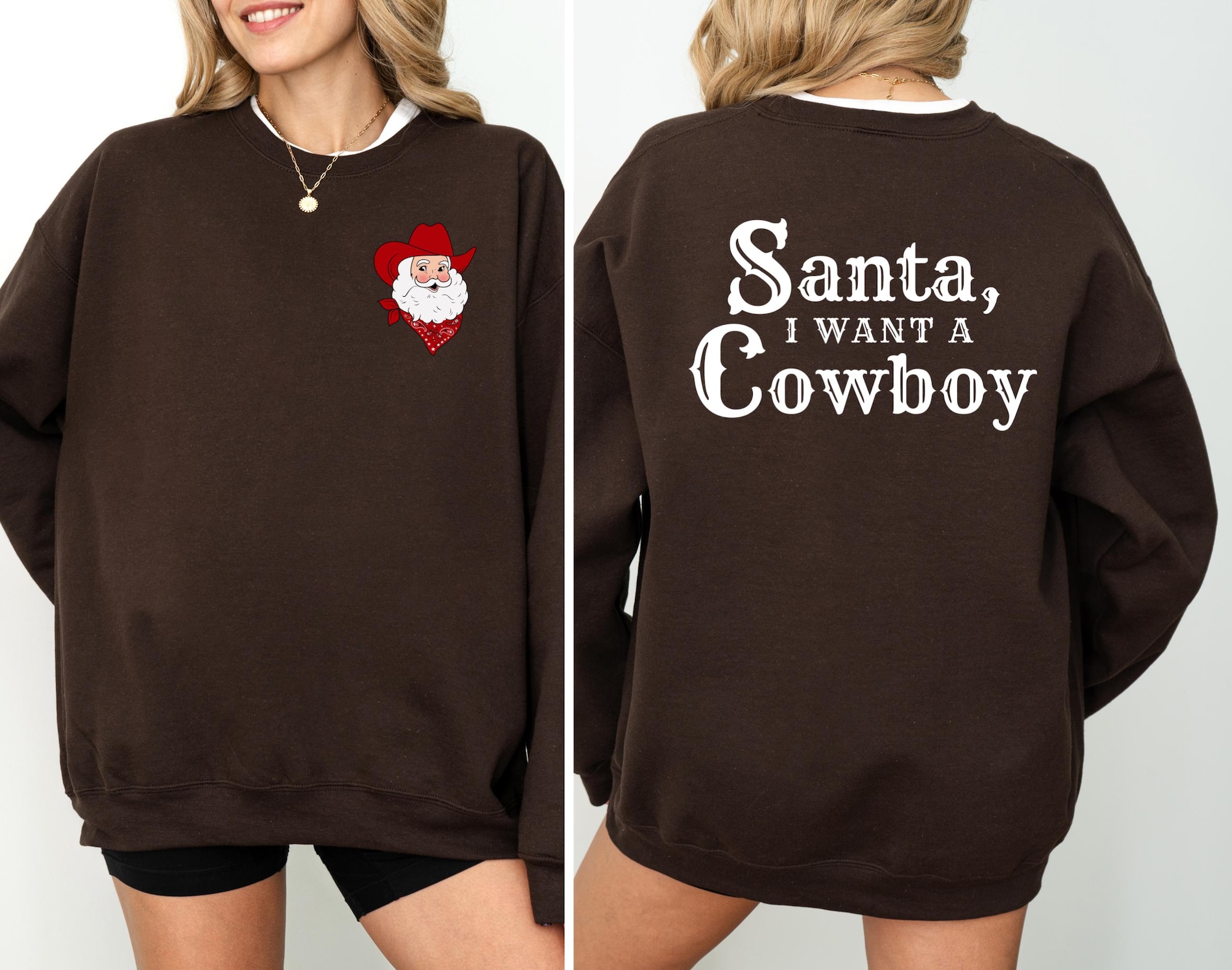 Santa I want a Cowboy Crewneck, Cowboy Santa Shirt, Christmas Shirt for Women, Santa Shirt, Country Western Santa, Holiday Sweatshirt