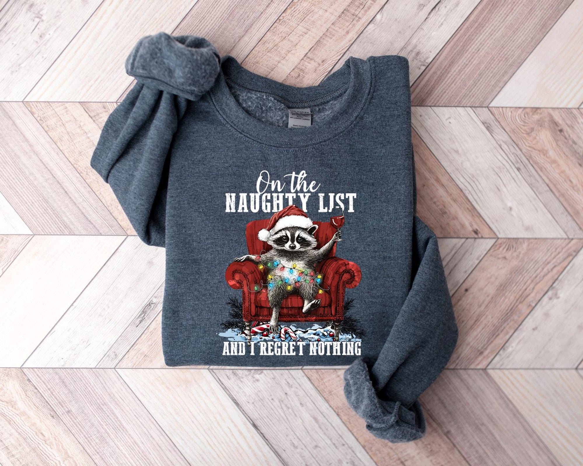 il_2000xN.6512916485_o09o-3.jpg On The Naughty List And I Regret Nothing Christmas Sweatshirt, Team Naughty Shirt, Christmas Sarcastic Shirt, Christmas Raccoon Shirt