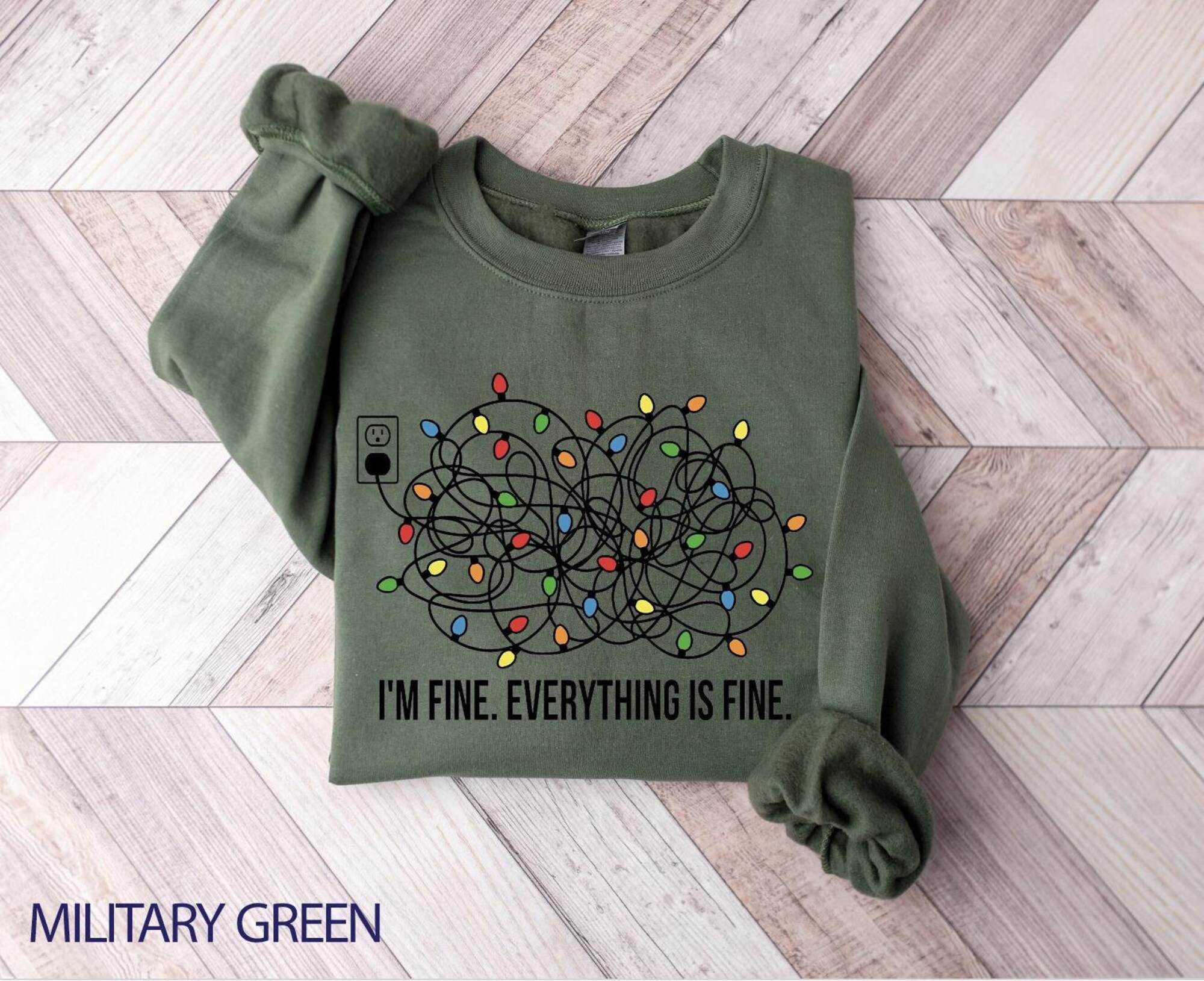 I’m Fine Christmas Lights Sweatshirt – Funny Holiday Crewneck