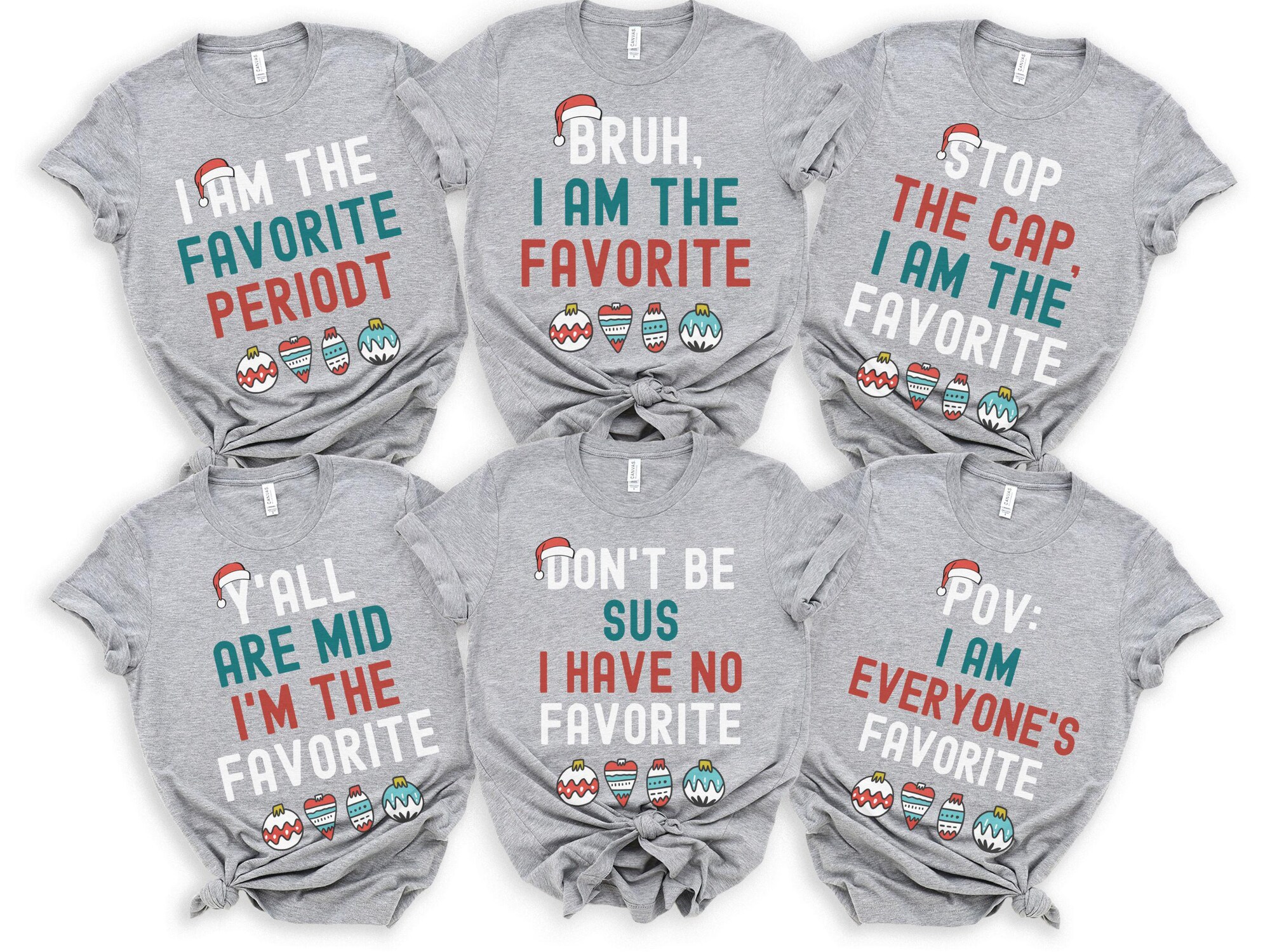 Family Christmas Shirts, Funny Christmas Family Shirts, Kids Christmas I’m The Favorite Christmas Outfits, Teen Slang Christmas Bruh Shirt