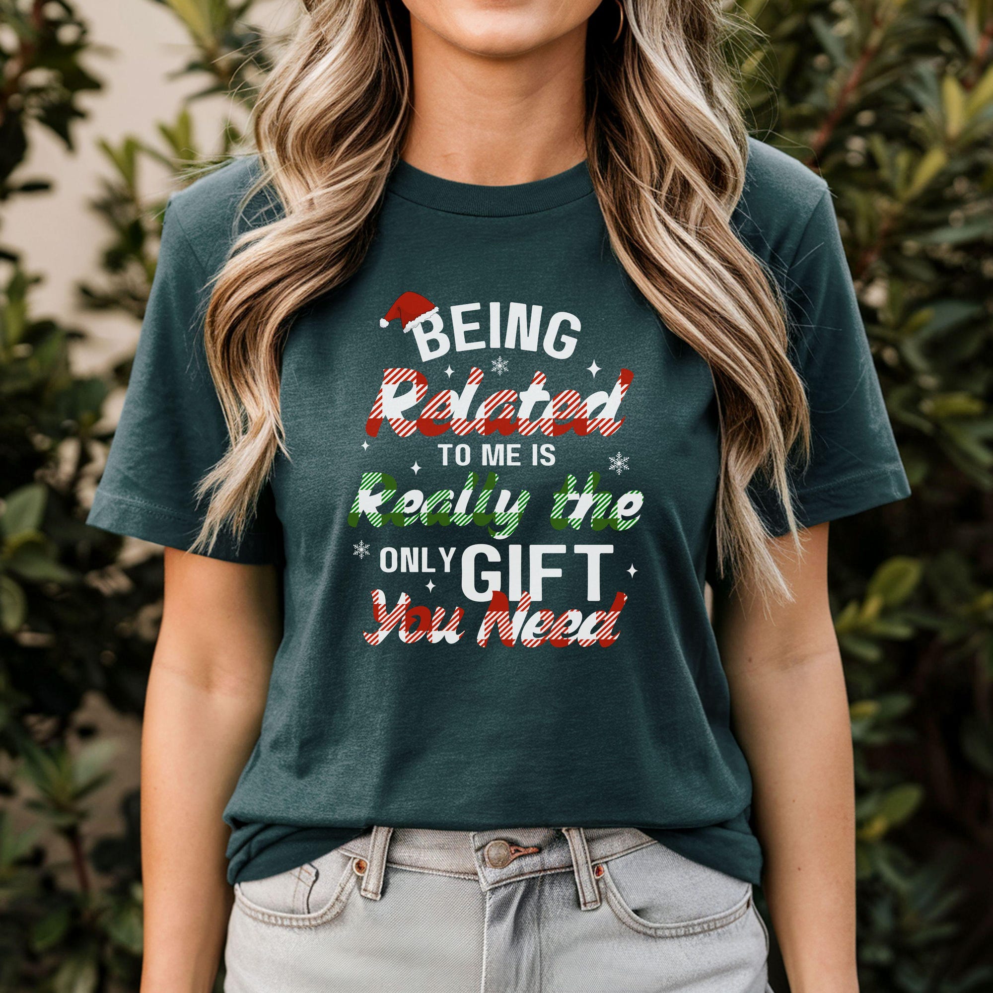 il_2000xN.6552779133_l5k4.jpg Being Related to Me Is Really the Only Gift You Need Shirt, Funny Christmas Shirt, Family Christmas Tshirt, Gift for Relatives, Holiday Tee