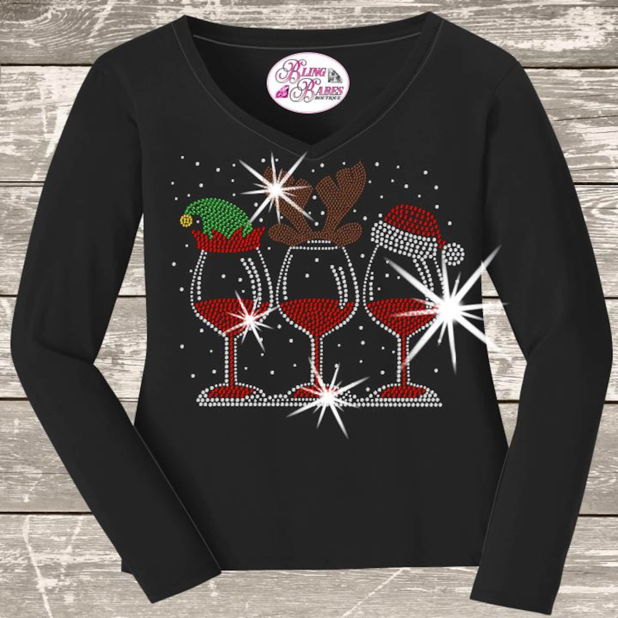 Christmas Wine Glasses Rhinestone Mega Bling Shirt, Christmas Grinches Spangle, Gingerbread Cookies Sparkle Bling, Ladies Christmas Bling T
