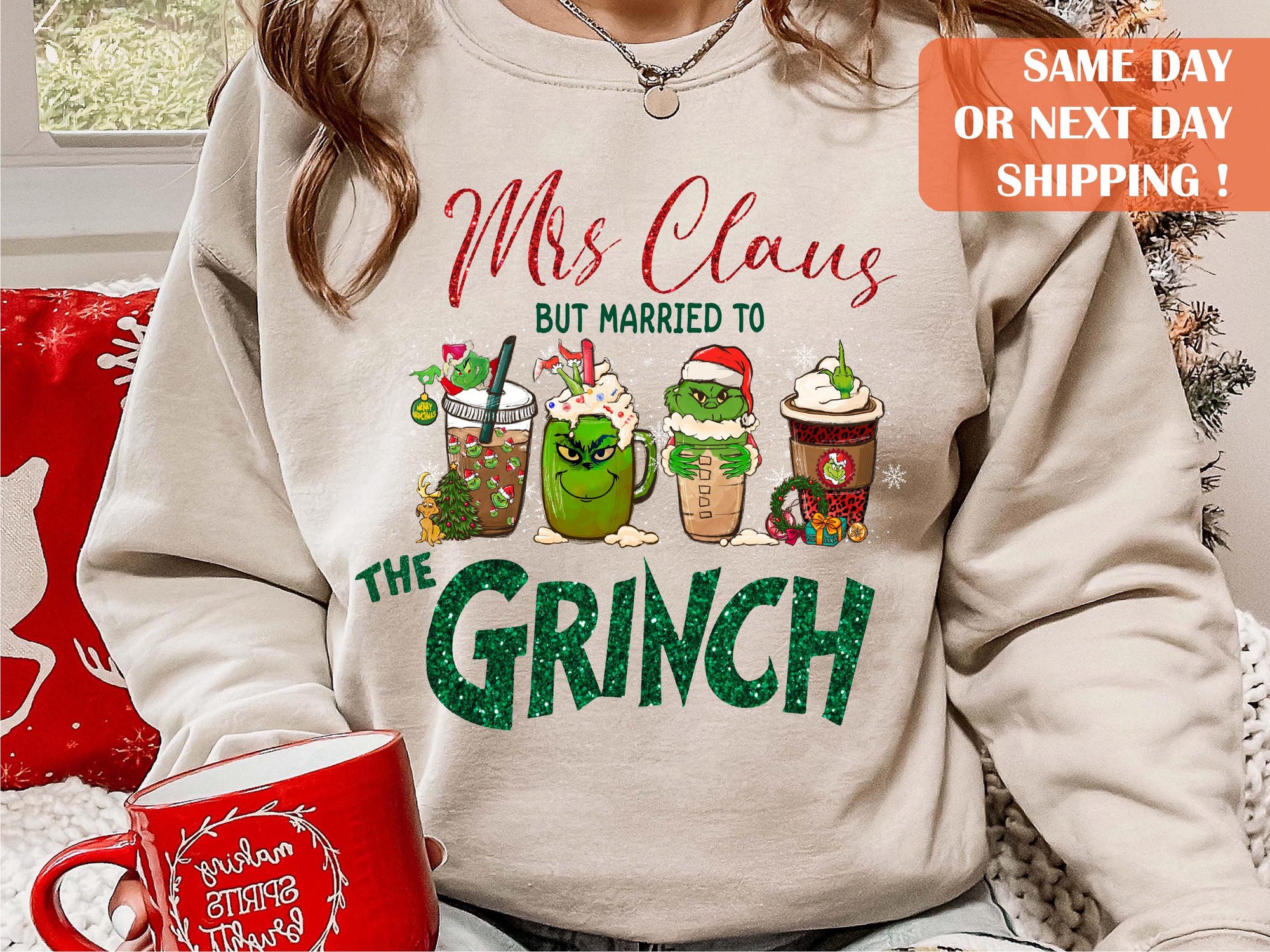 Mrs Claus But Married to Grinch Sweatshirt, Christmas Gift Tee, Holiday Gift Shirt, X-mas Gift Tee, Christmas Grinch Tee, Christmas Shirt