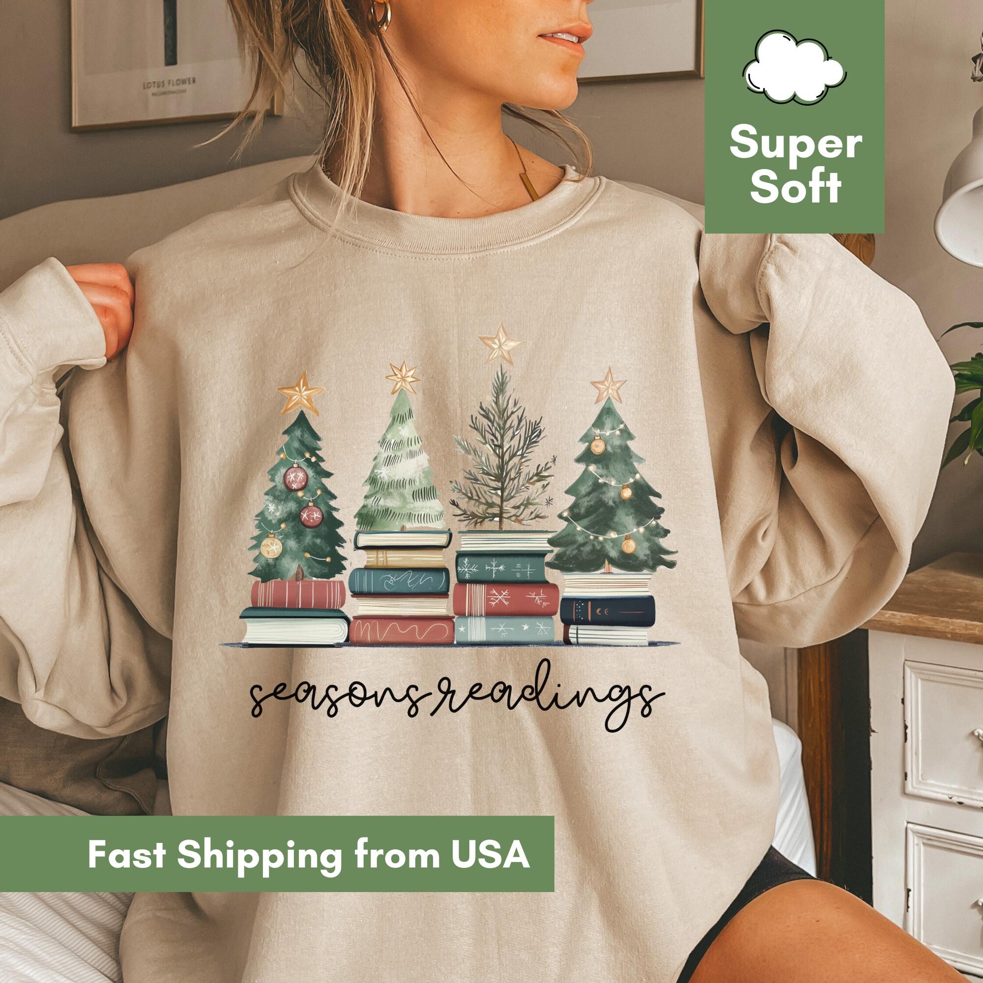 Bookish Christmas Sweatshirt: Seasons Readings – Book Lover Gift