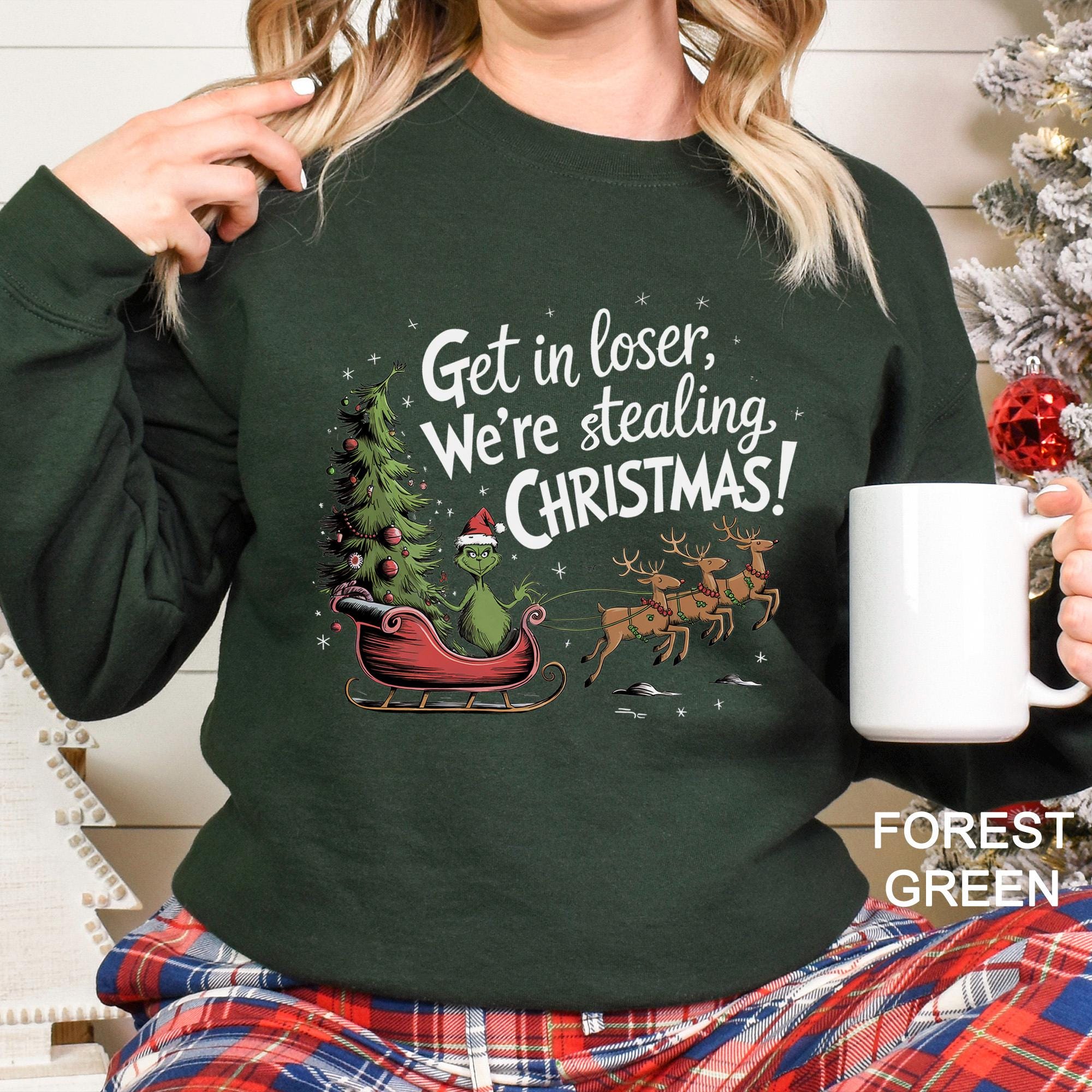 il_2000xN.7181158462_bzr8-1.jpg Get in Loser We're Stealing Christmas Sweatshirt, Funny Holiday Grinch Sweatshirt, Retro Christmas Hoodie, Xmas Grinch Sled Crewneck,133735