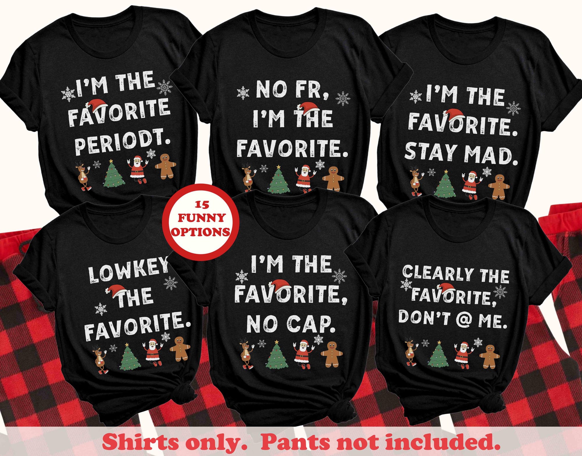 Funny Family Christmas Shirts Family Christmas Pajamas Funny Family Christmas tshirts Funny Brother Sister PJs Tops Gen Z Slang The Favorite