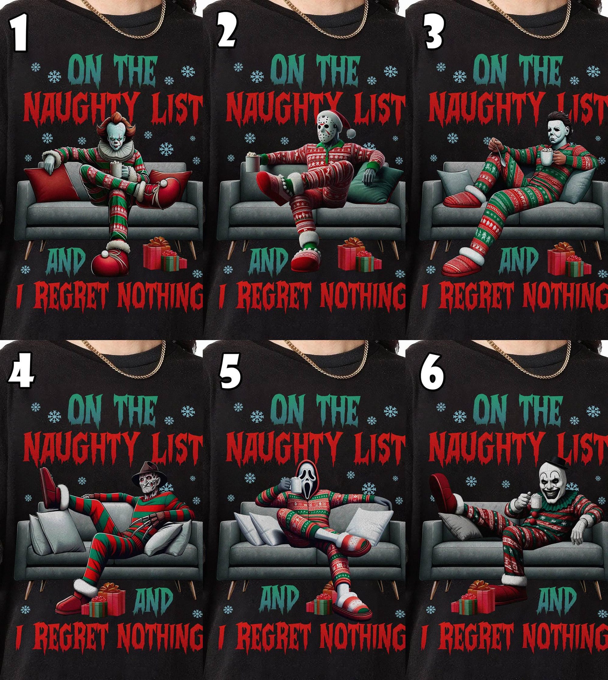 On The Naughty List And I Regret Nothing Shirt, Horror Friends Christmas Sweatshirt, Team Naughty Shirt, Christmas Sarcastic Shirt