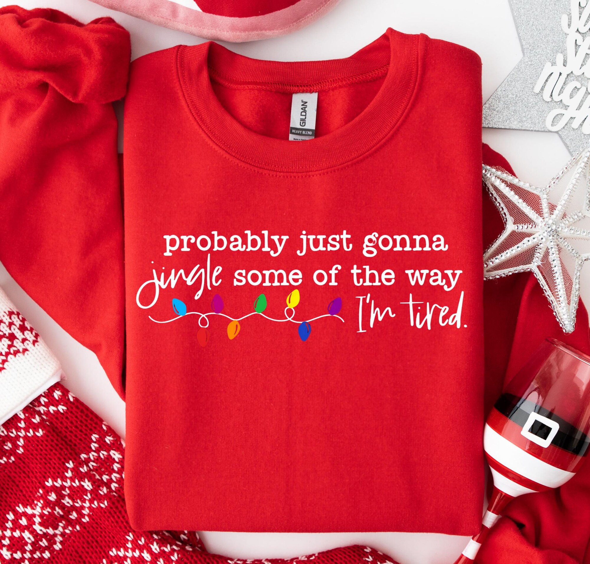 Funny Christmas Sweatshirt: Jingle Some Of The Way I’m Tired