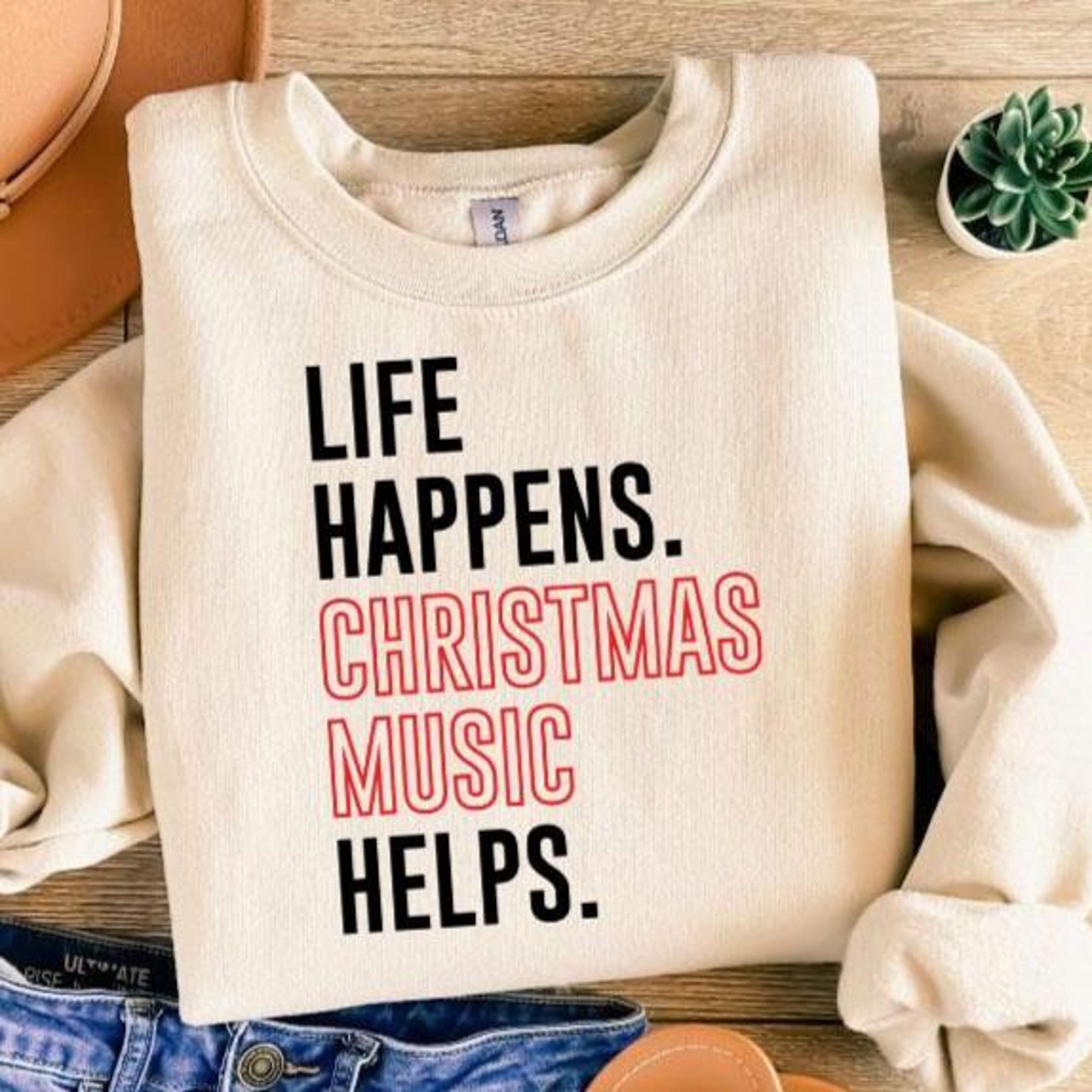 Life Happens Christmas Music Helps Lover Sweatshirt, Unisex Christmas Shirt, Holiday Apparel, Life Happens Christmas Music Helps Shirt