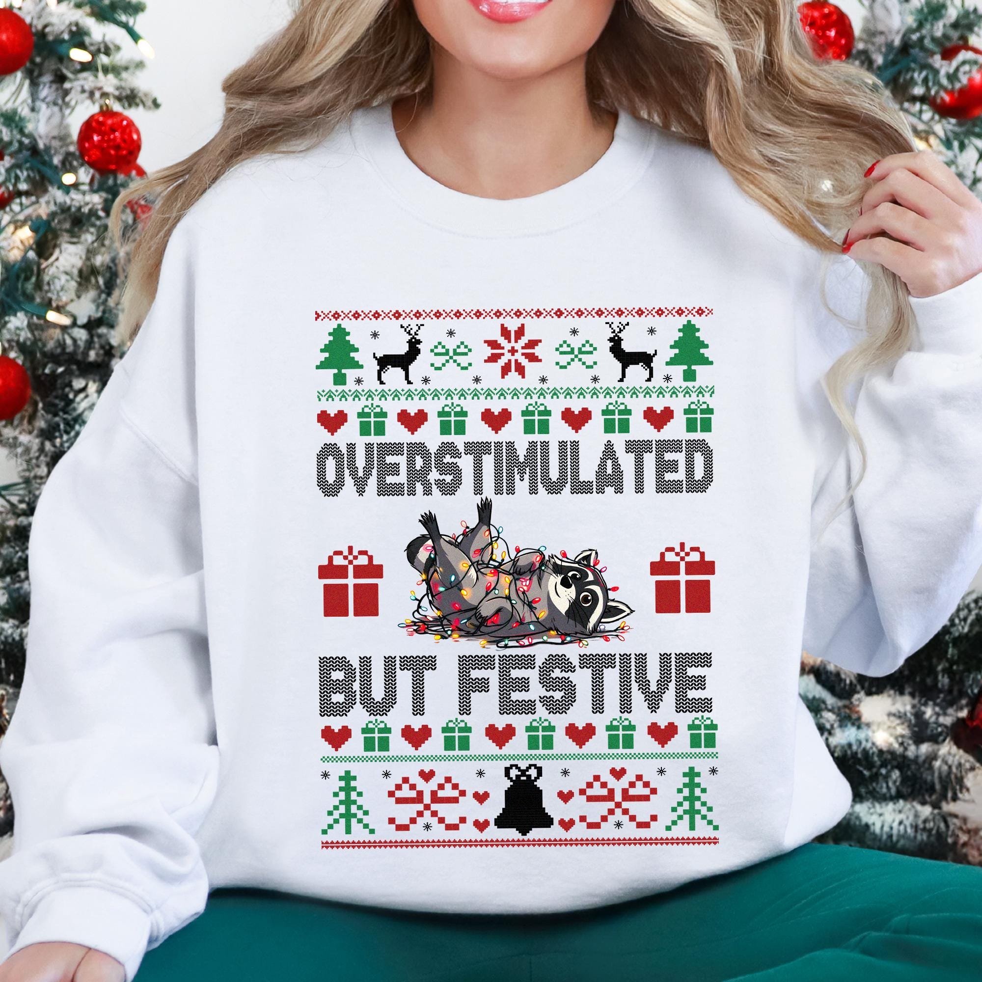 Overstimulated But Festive Raccoon Christmas Sweatshirt, Overstimulated Xmas Shirt, Raccoon Christmas, Funny Christmas Top, Freindsmas Gift