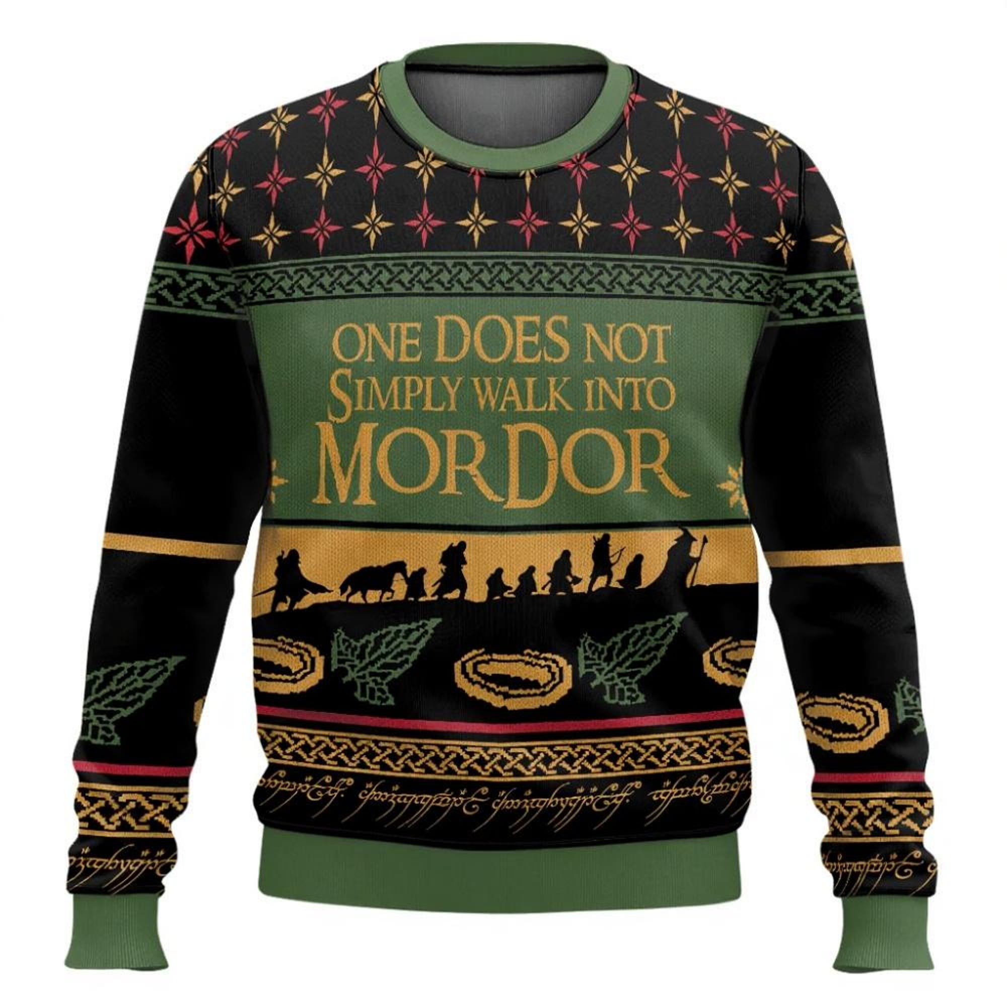 One Does Not Simply Walk Into Mordor Lord Of The Ring’s Ugly Christmas Sweater