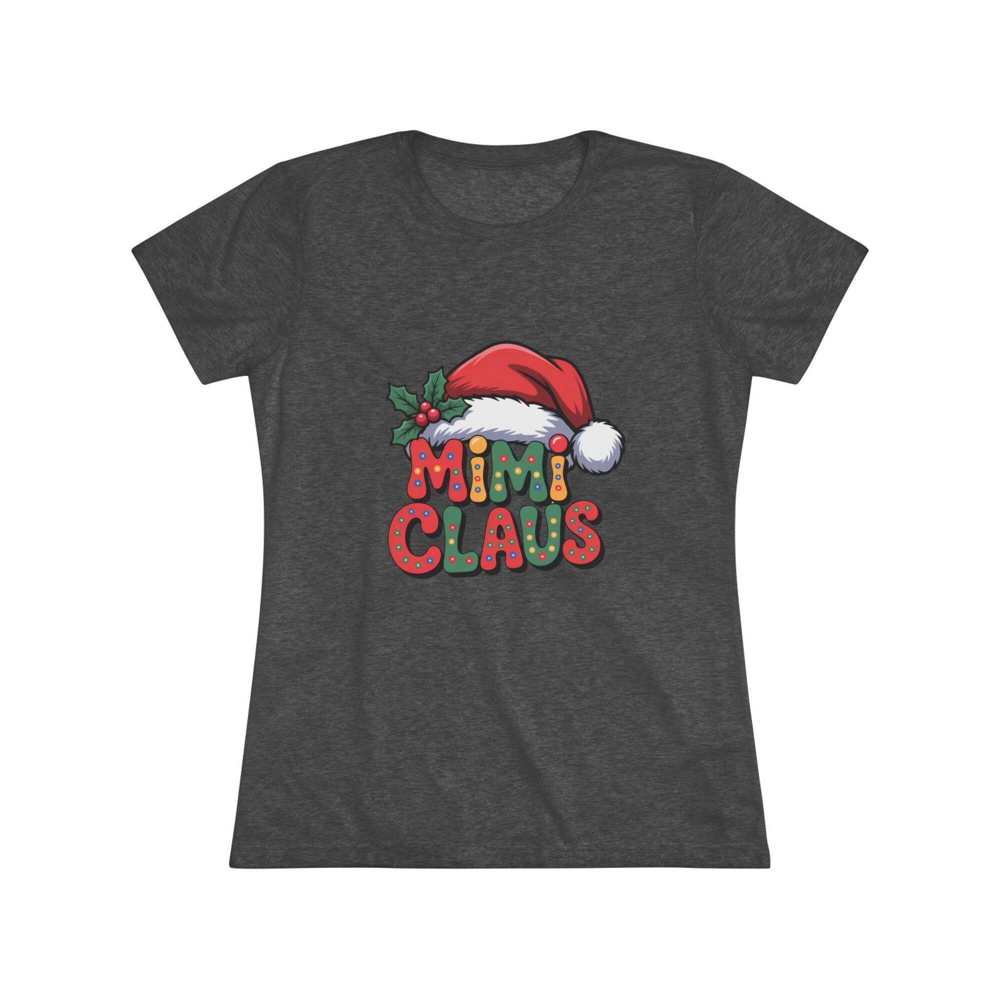 il_2000xN.7276429189_oaf0.jpg Mimi Claus Christmas Women's Triblend Tee, Holiday Graphic Shirt, Festive Xmas Top, Grandma Gift, Family Christmas Outfit