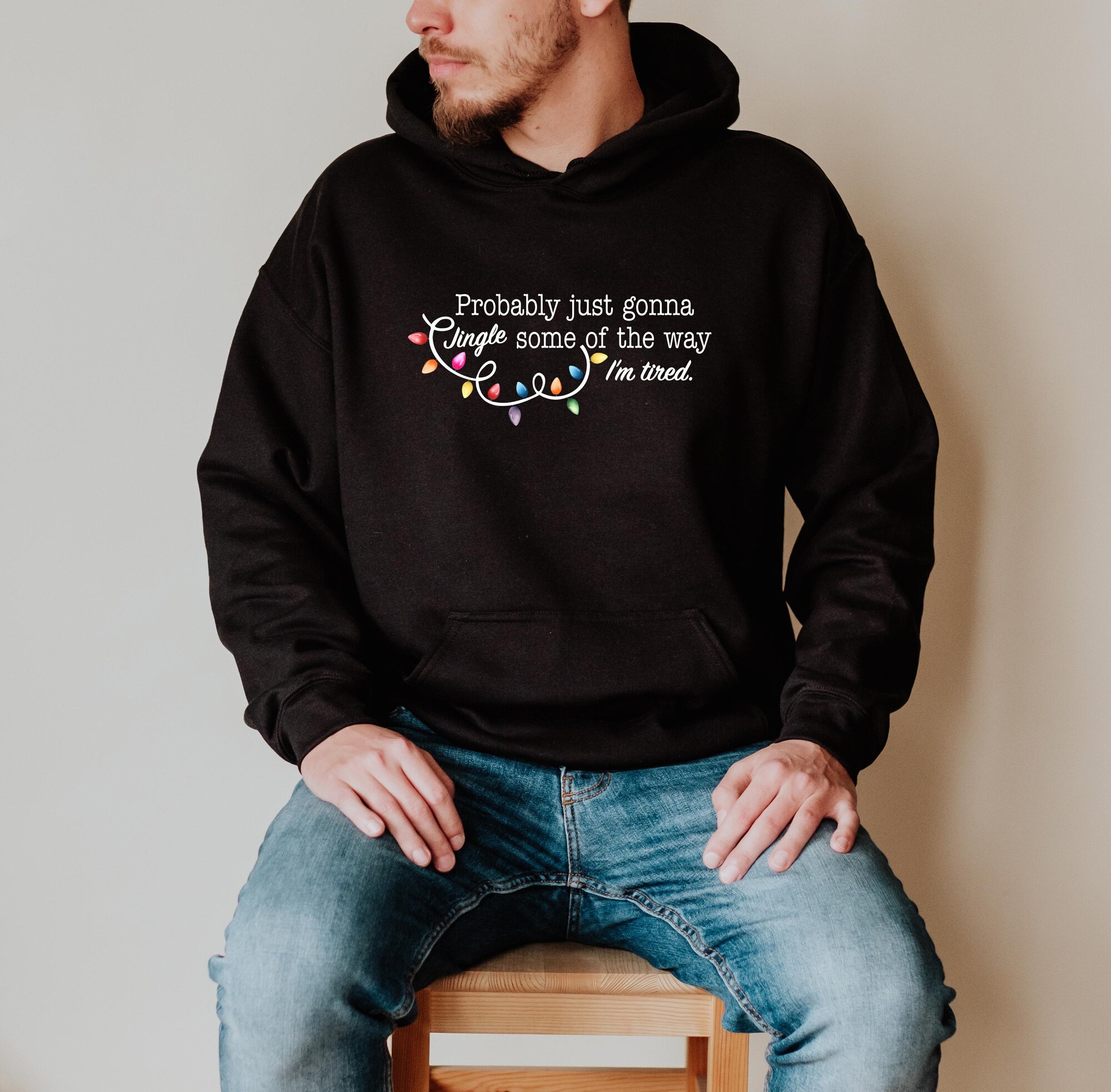 il_2000xN.7277047072_13vl-1.jpg Probably Just Gonna Jingle Some Of The Way I'm Tired Christmas Sweatshirt, Funny Holiday Shirt, Christmas Jingle Song Shirt, Christmas Shirt