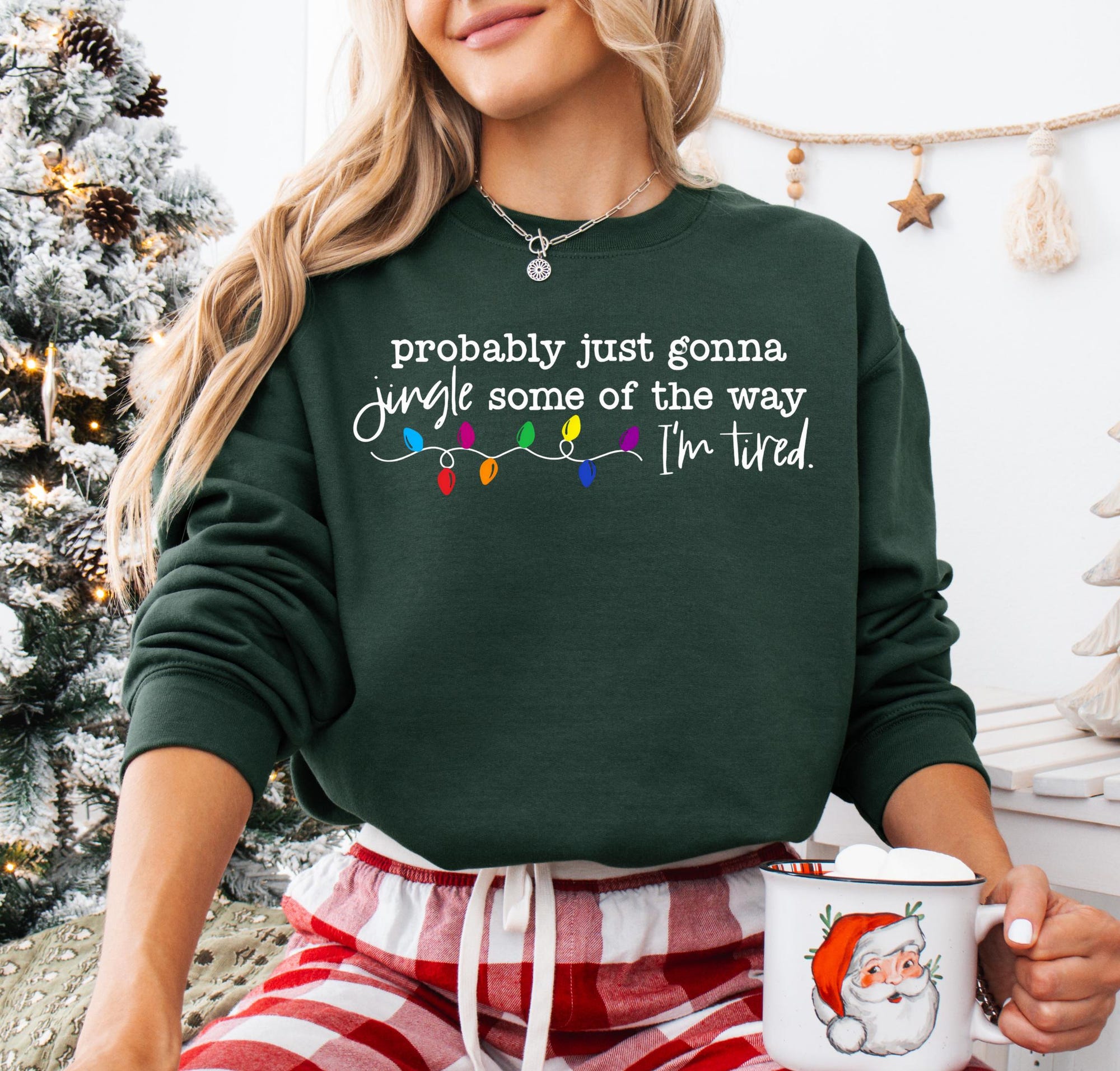 il_2000xN.7294303621_7ft0.jpg Funny Christmas Sweatshirt: Jingle Some Of The Way I'm Tired