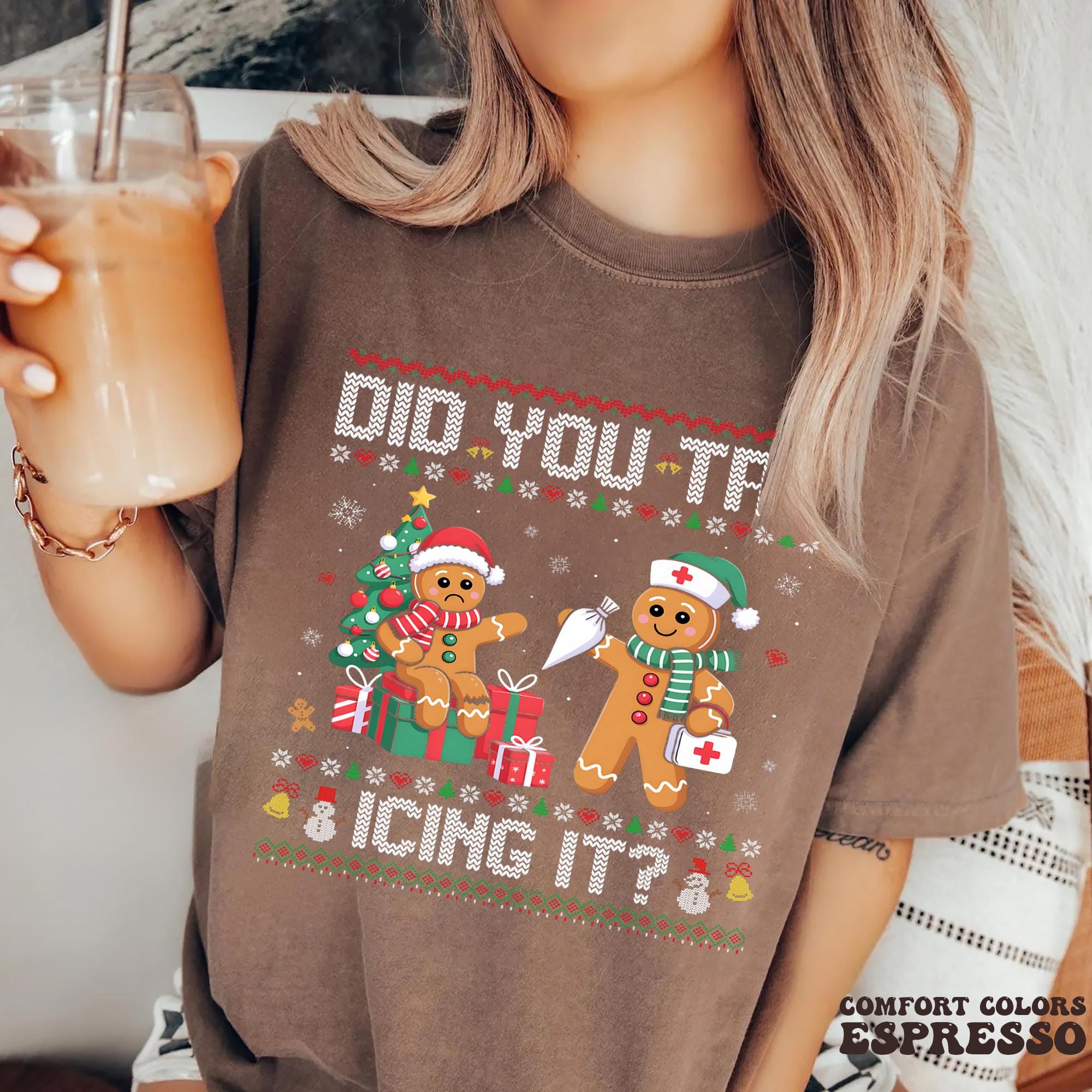 Did You Try Icing It? Funny Gingerbread Nurse Design – Cute Holiday T-Shirt, Hoodie & Sweatshirt, Funny Pun, Christmas Jumper, Holiday Jump