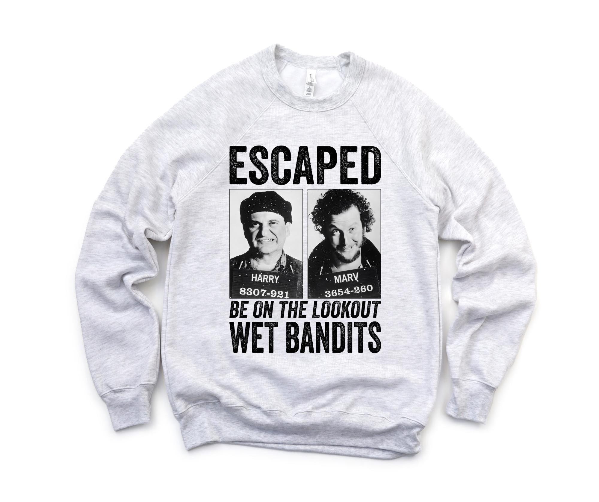 Wet Bandits Sweatshirt. Be On The Lookout. Home Alone Shirt.