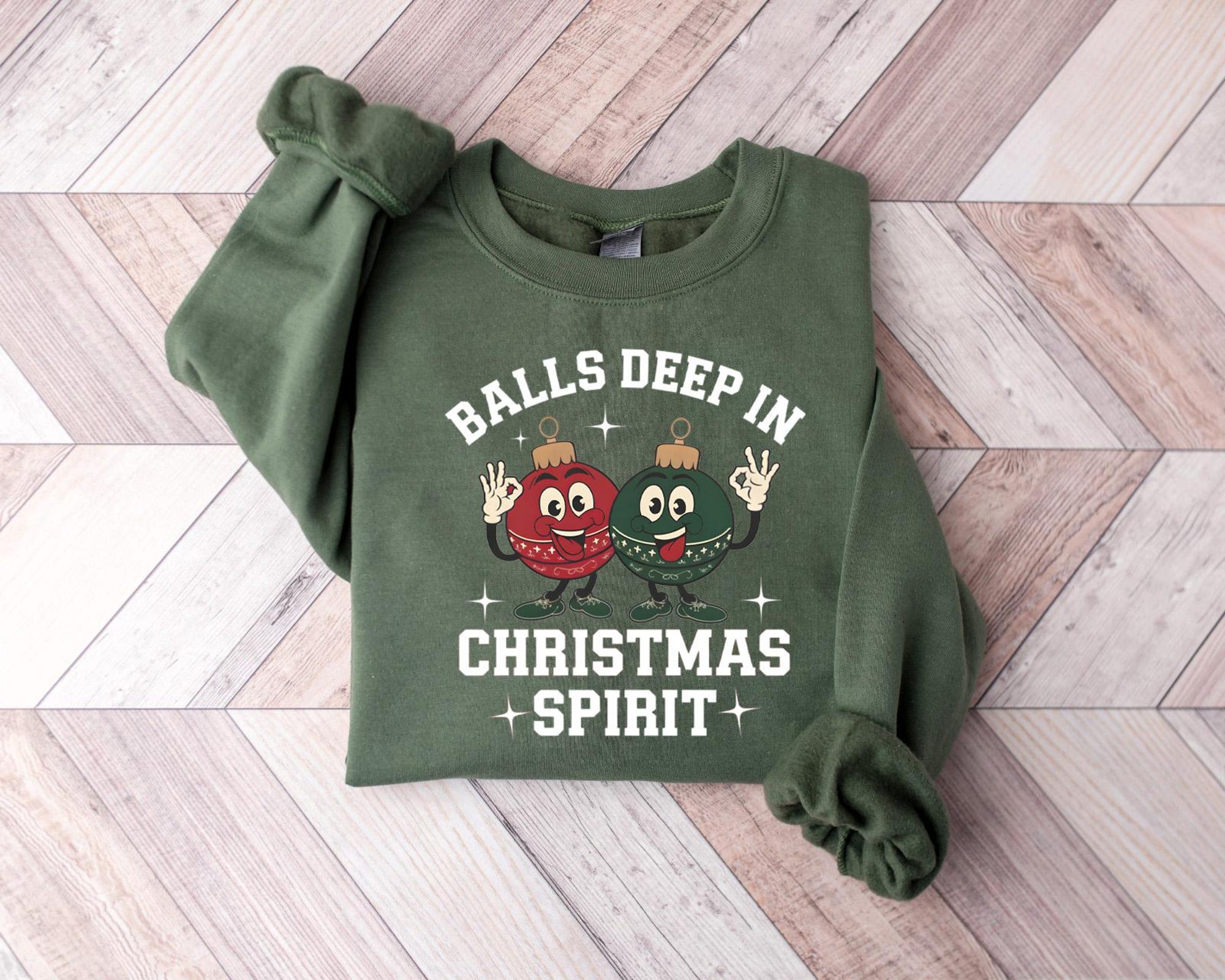 Balls Deep in Christmas Spirit Sweatshirt, Funny Holiday Tshirt, Sarcastic Christmas Gift, Humor Holiday Tee, Women’s Christmas Crewneck