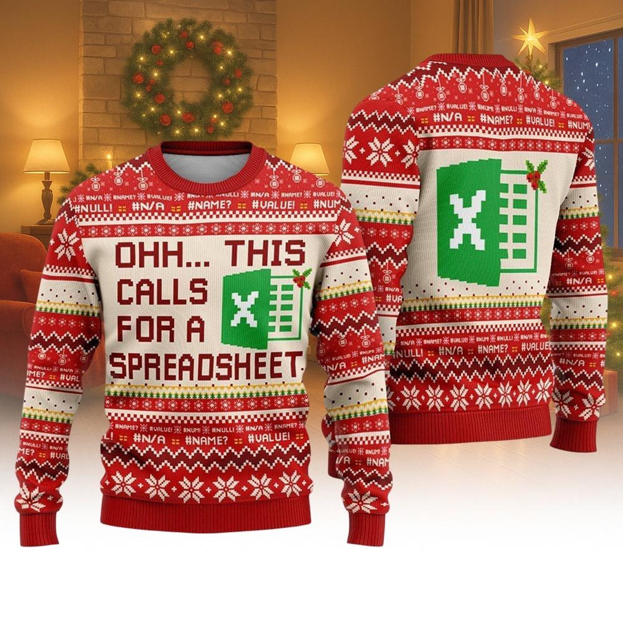 Ohh This Calls For A Spreadsheet Ugly Christmas Sweater, Excel Christmas Xmas Gift, Data Analyst Xmas Sweater, Christmas 2025 Sweater