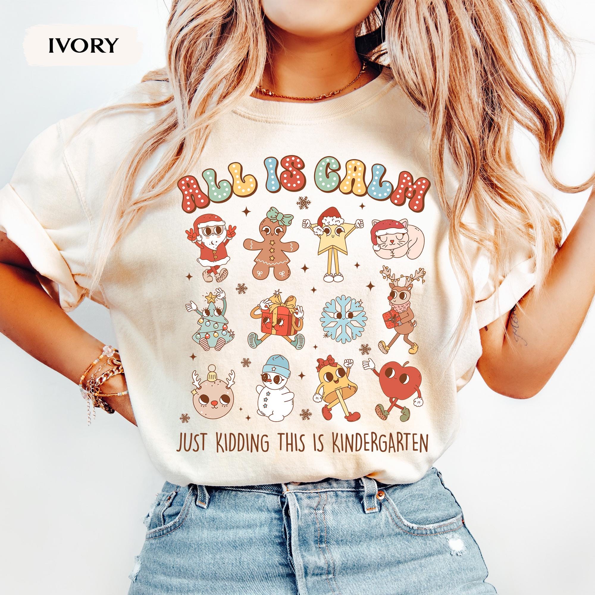 Comfort Colors Funny Christmas Teacher Shirt, Custom Grade Shirt, Kindergarten Teacher Shirt, All Is Calm, Pre K Fifth Grade Teacher Shirt