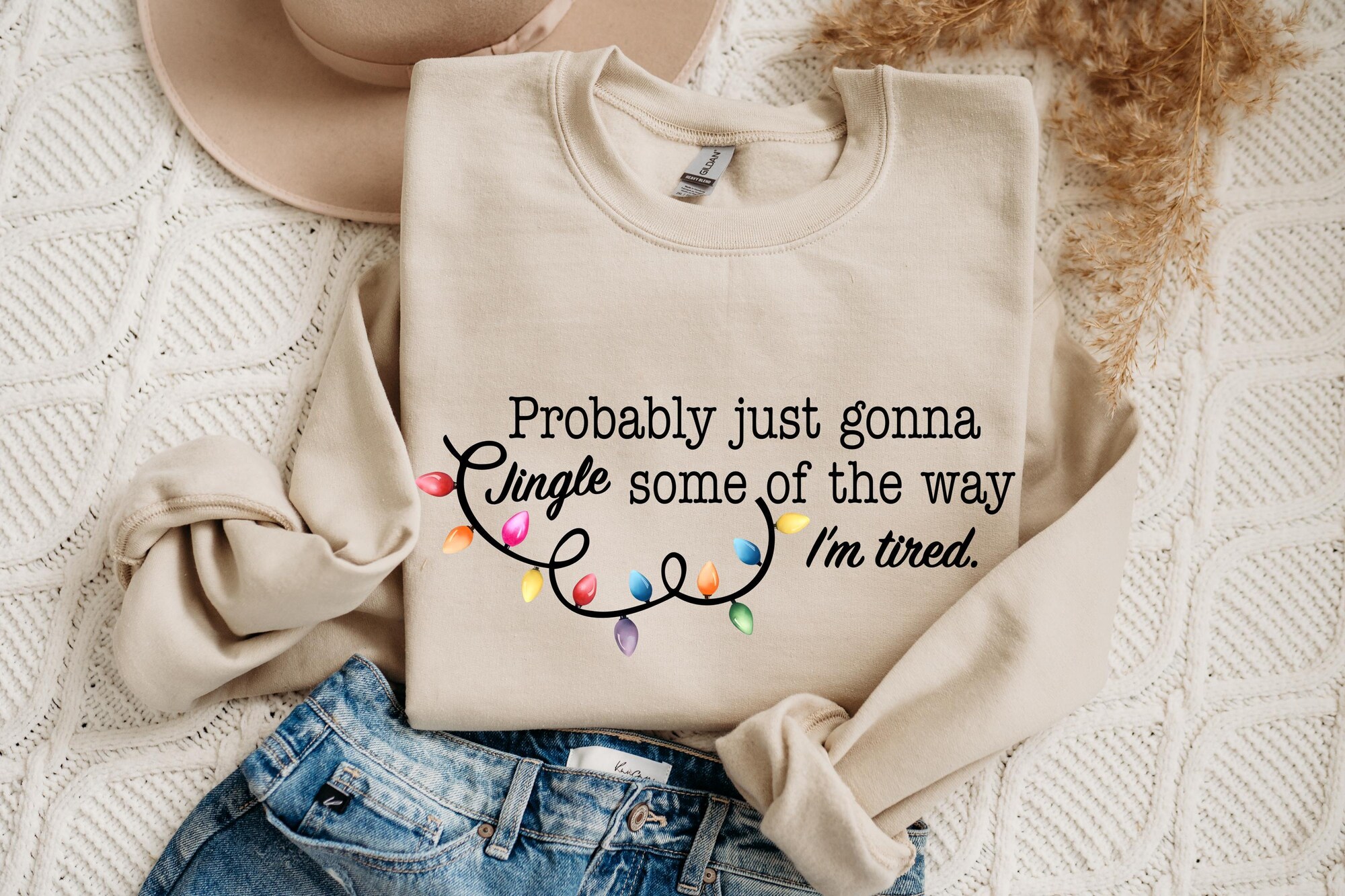 il_2000xN.7324997479_dz4e-1.jpg Probably Just Gonna Jingle Some Of The Way I'm Tired Christmas Sweatshirt, Funny Holiday Shirt, Christmas Jingle Song Shirt, Christmas Shirt