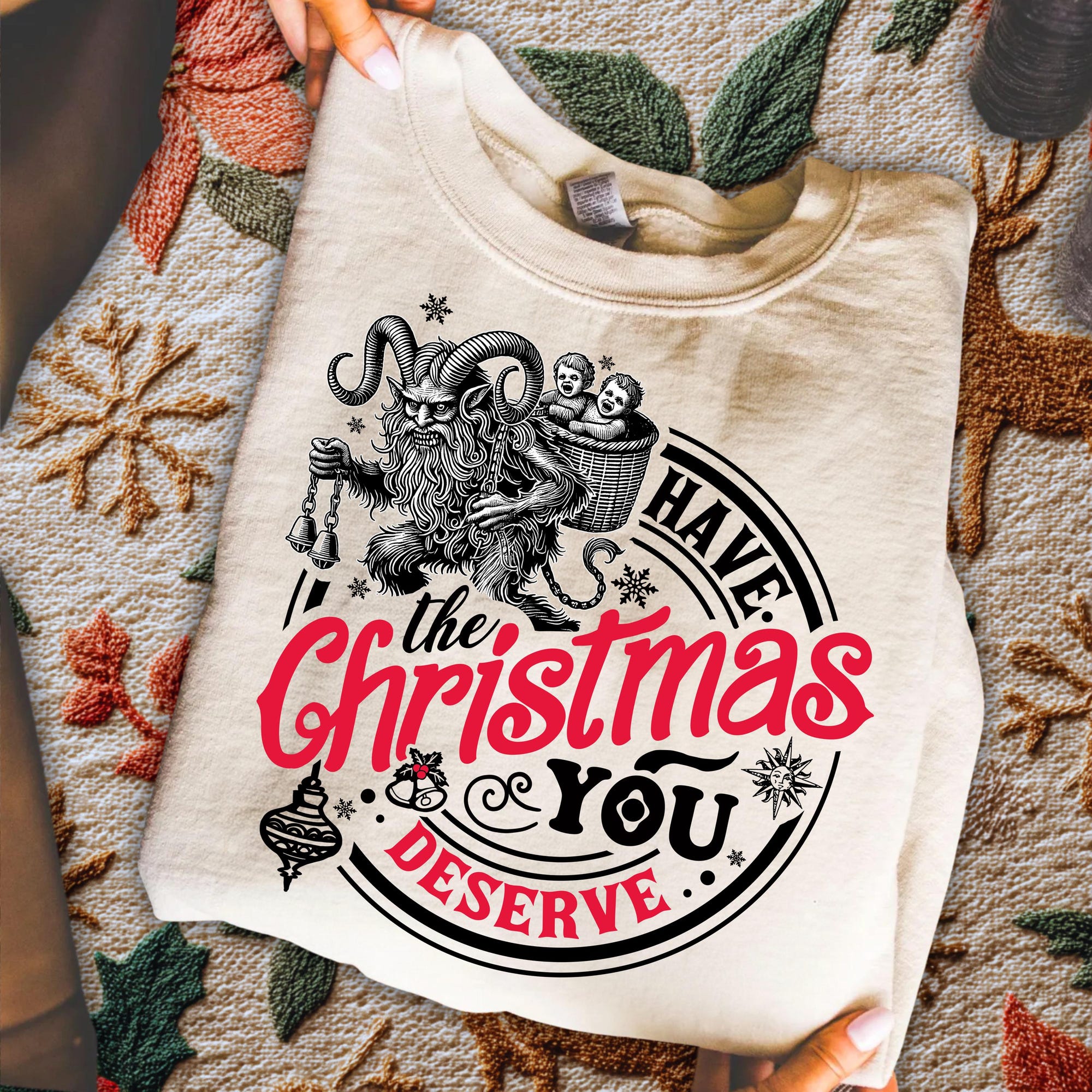 Krampus Have The Christmas You Deserve shirt, Winter Solstice Wiccan, Dark Christmas Humor tshirt, Spooky Yule Krampus Christmas Sweatshirt